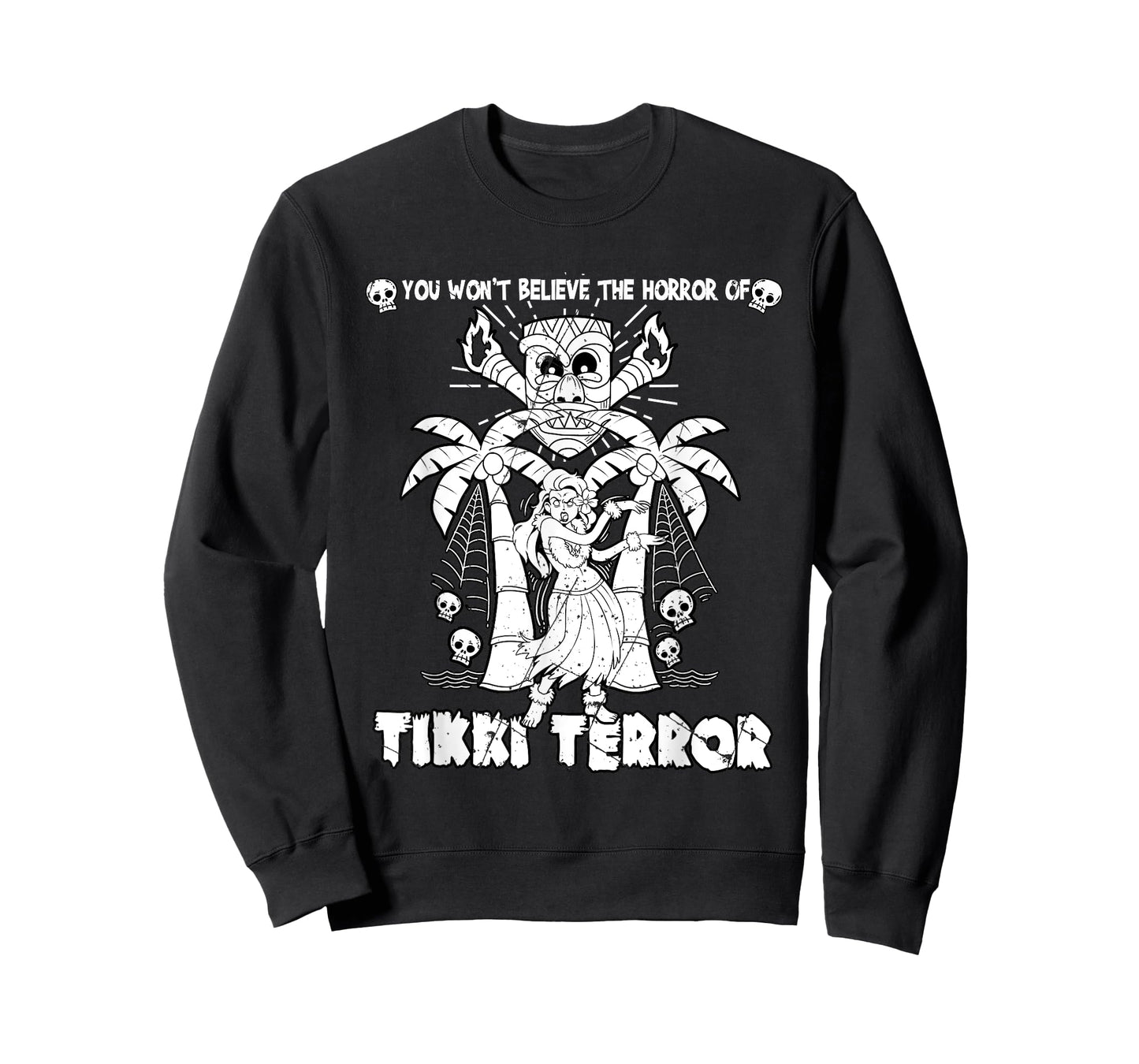 Wont Believe The Horror Of Tikki Terror Tiki Halloween Skull T-Shirt