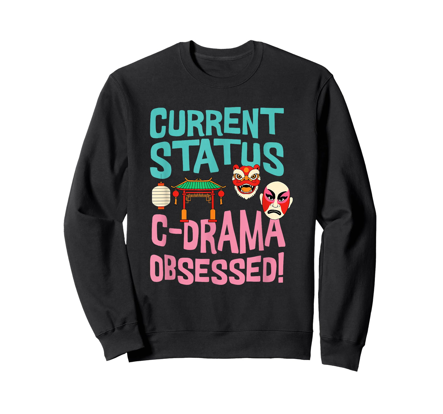 Cdrama Lover, C-Drama Chinese Drama Funny T-Shirt