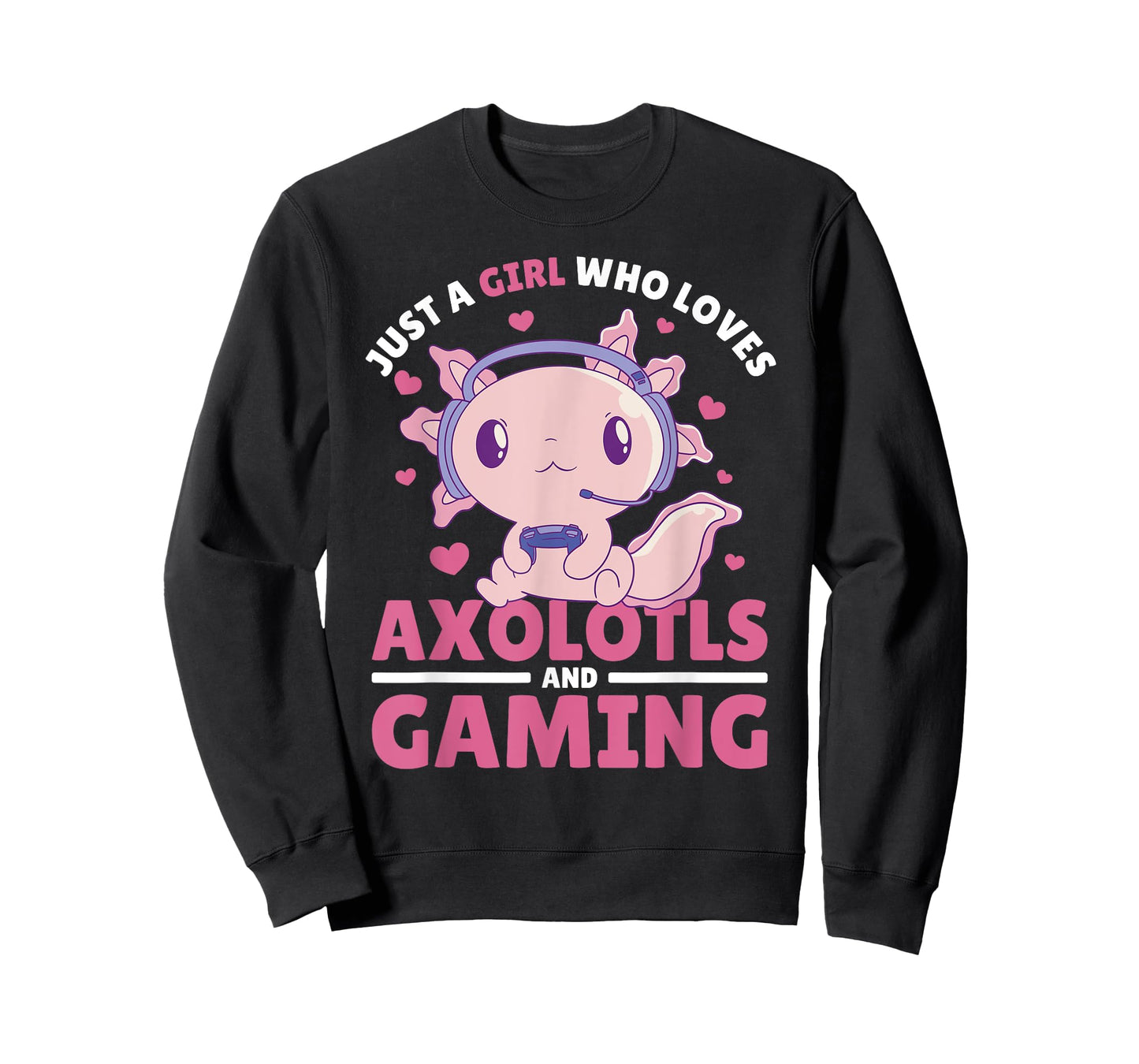 Just A Girl Who Loves Axolotls And Gaming T-Shirt
