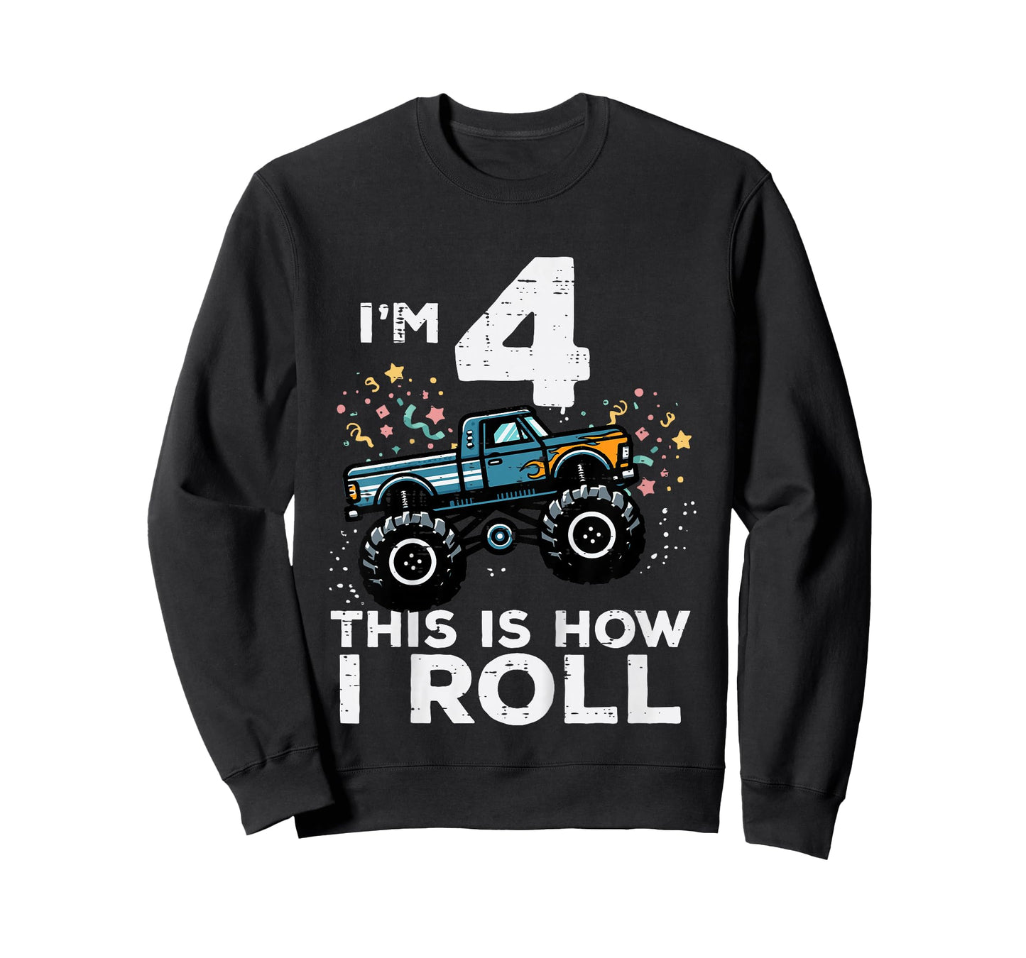 Kids Im 4 Monster Truck This How I Roll 4th Birthday Boys Kids T-Shirt