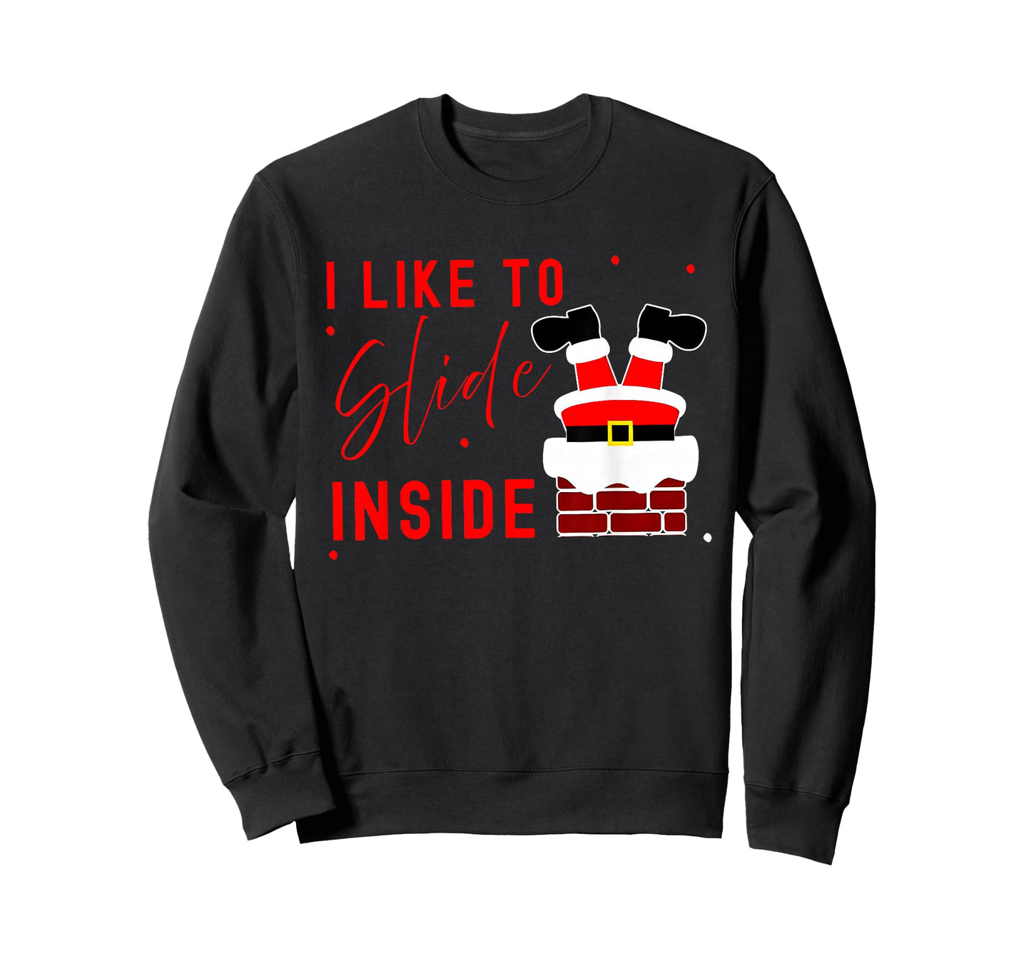 I Like to Slide Inside Funny Xmas Couple Unhinge Pajamas T-Shirt