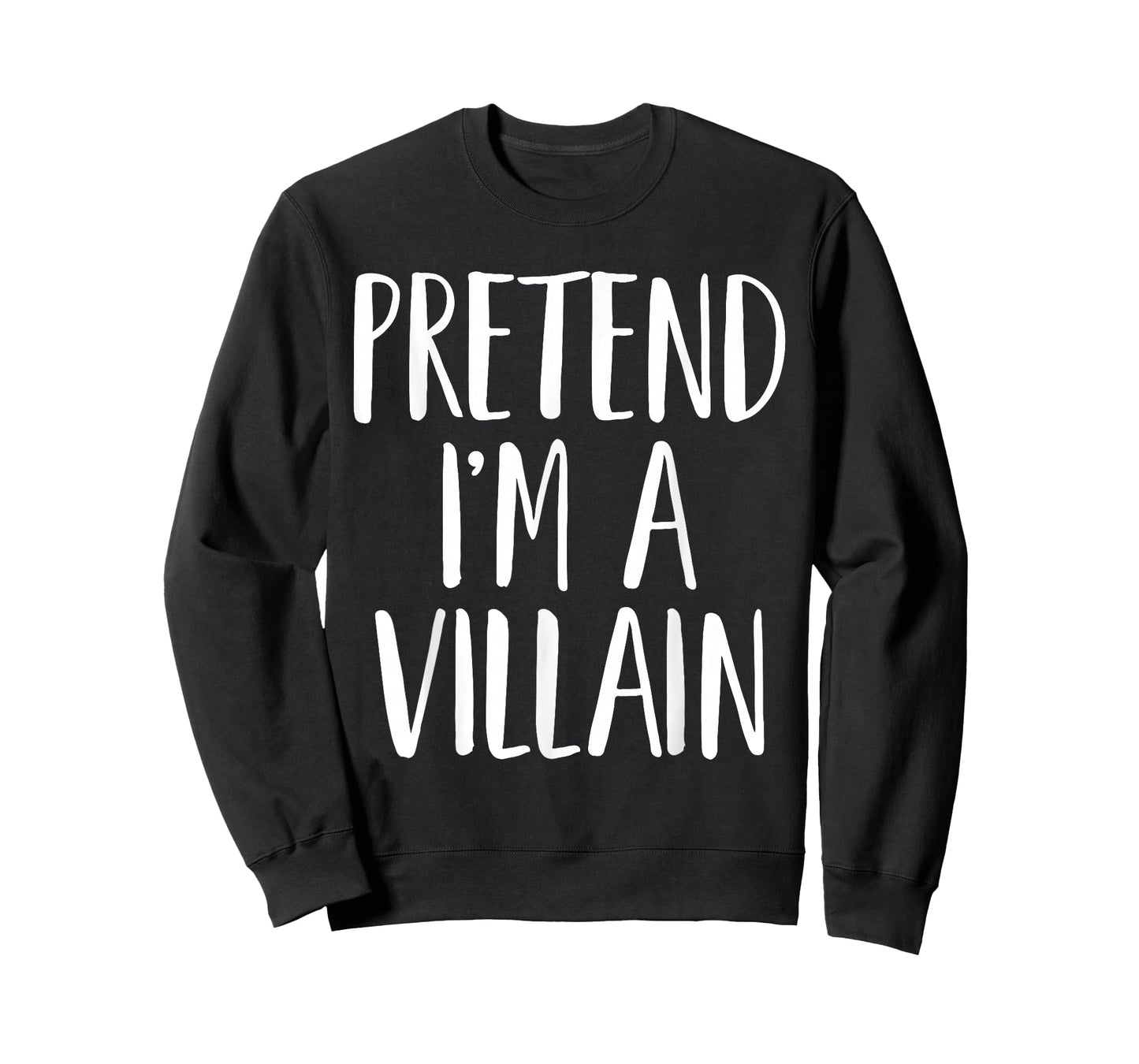 Pretend I'm A Villain Family Women Men Kid Halloween Costume T-Shirt