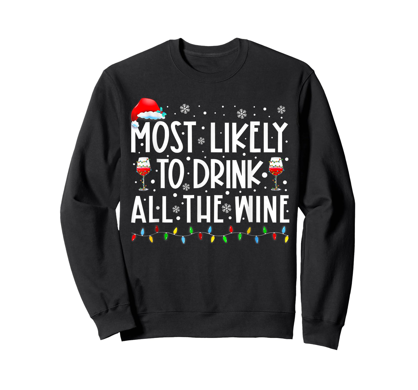 Most Likely To Drink All The Wine Family Matching Christmas T-Shirt
