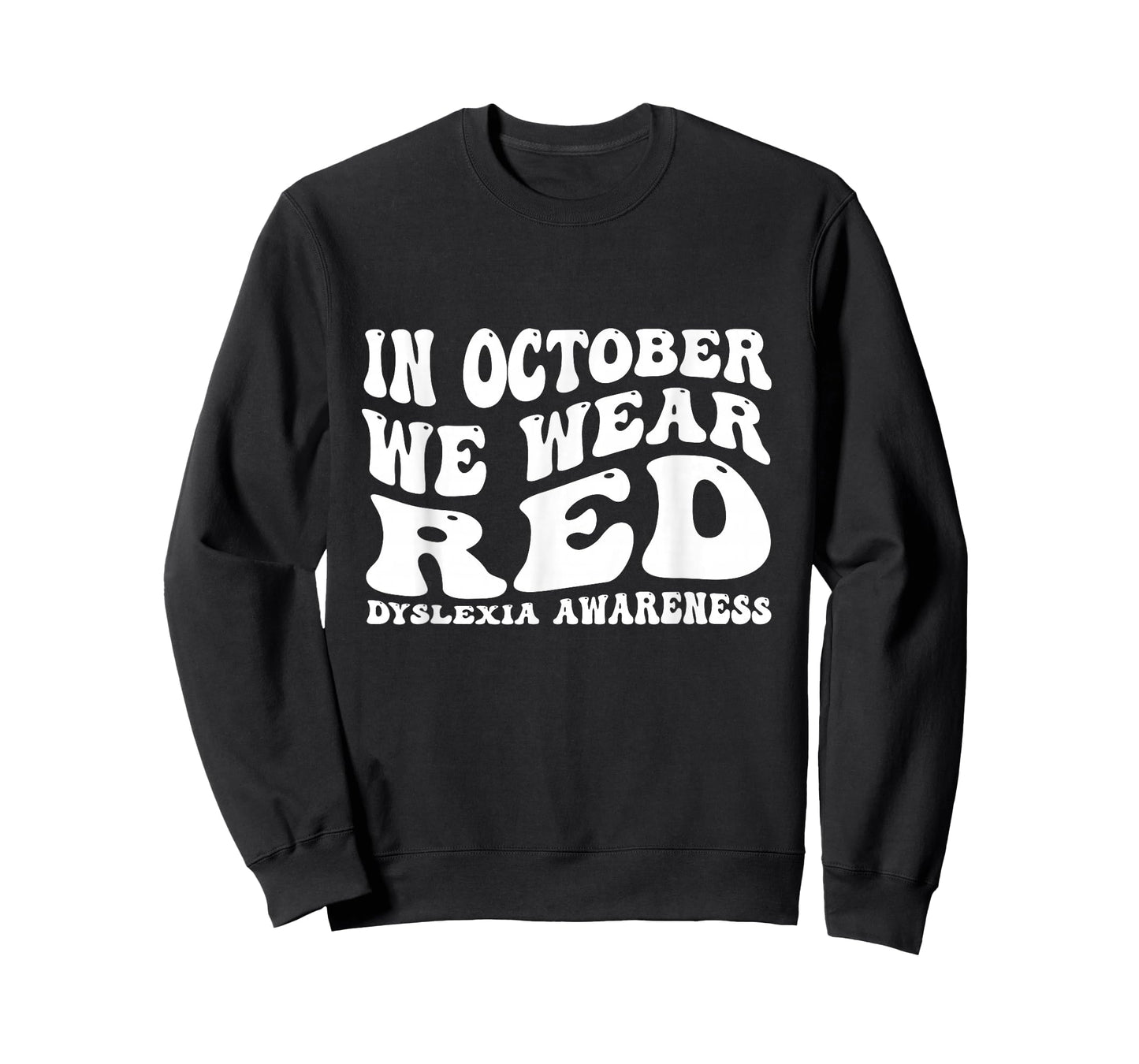 I Wear Red Dyslexia Awareness Month Dyslexia T-Shirt