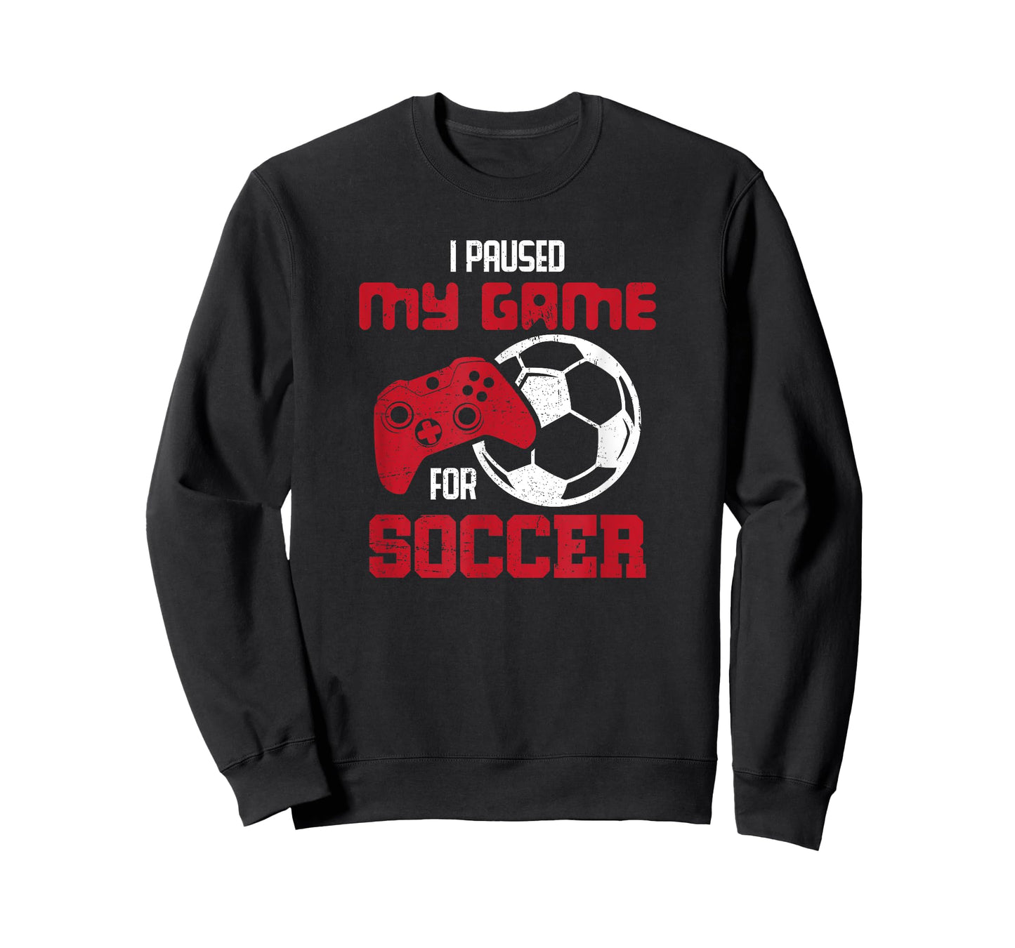 I Paused My Game For Soccer Funny Video Games T-Shirt