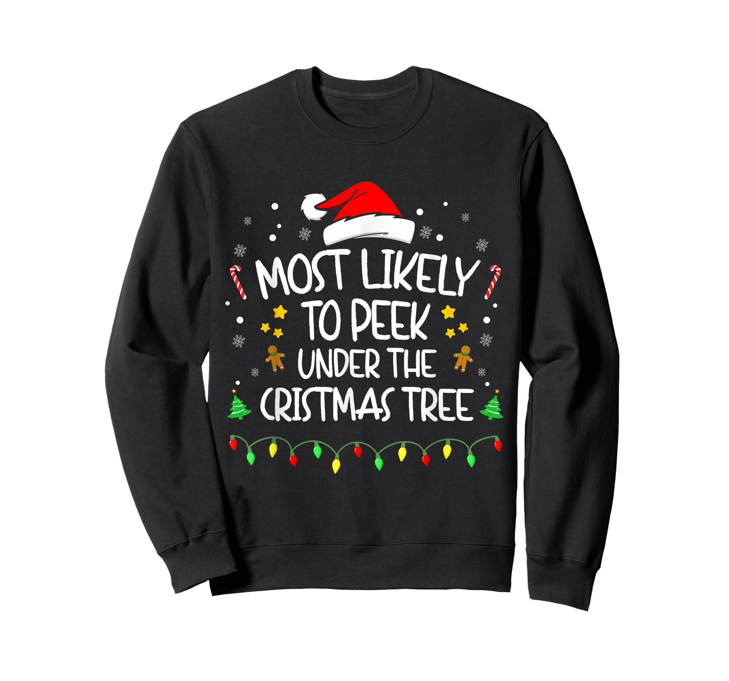 Most Likely To Peek Under The Christmas Tree, Funny Family T-Shirt
