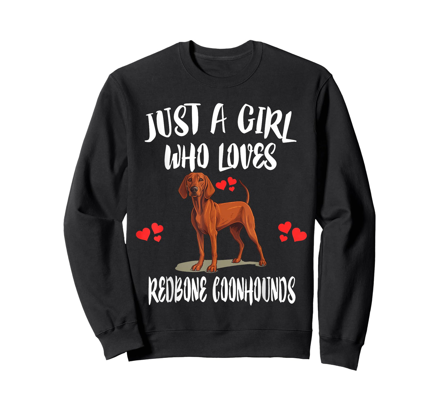 Just A Girl Who Loves Redbone Coonhounds Dog T-Shirt