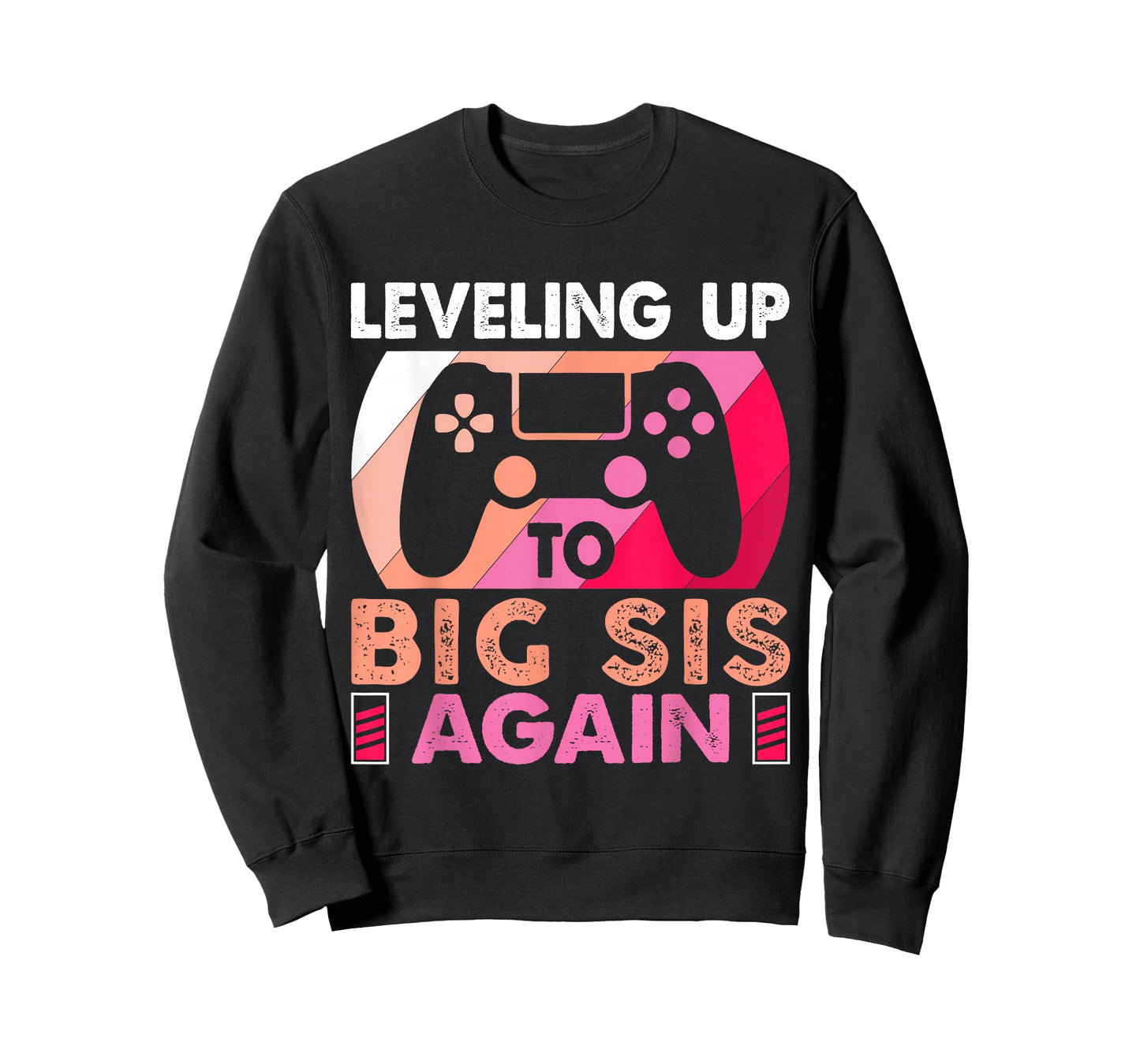 Leveling Up To Big Sis Again Promoted to Big Sister Again T-Shirt