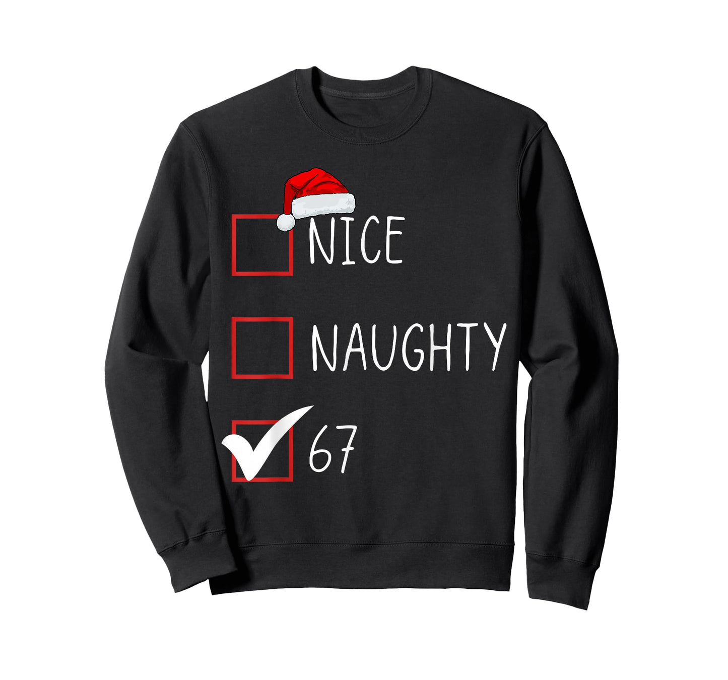 Nice Naughty 67 Funny Brainrot Meme Six Seven Slang T-Shirt