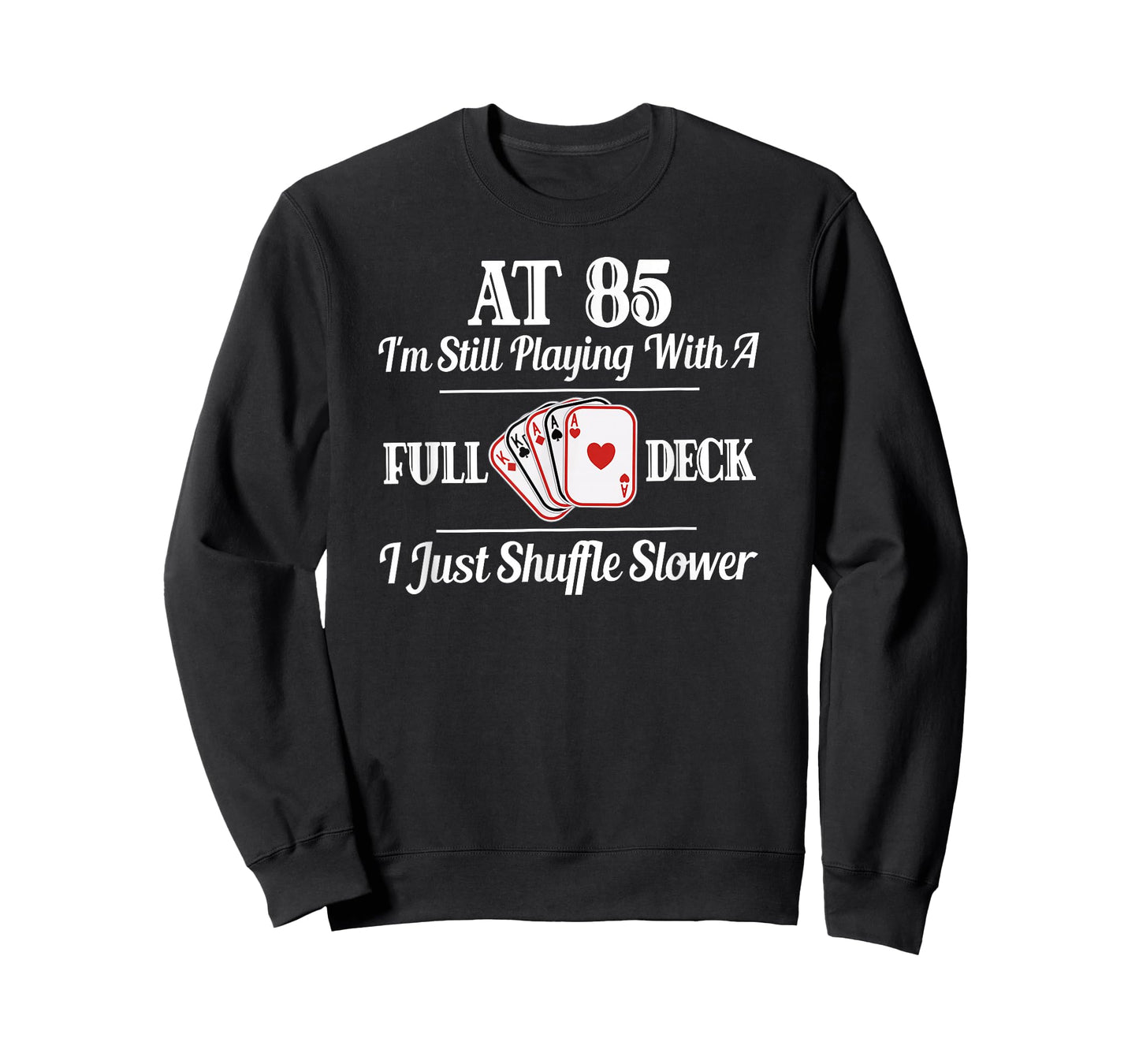Funny 85th Birthday Gift T Shirt - 85 Year Old Cards Shirt T-Shirt