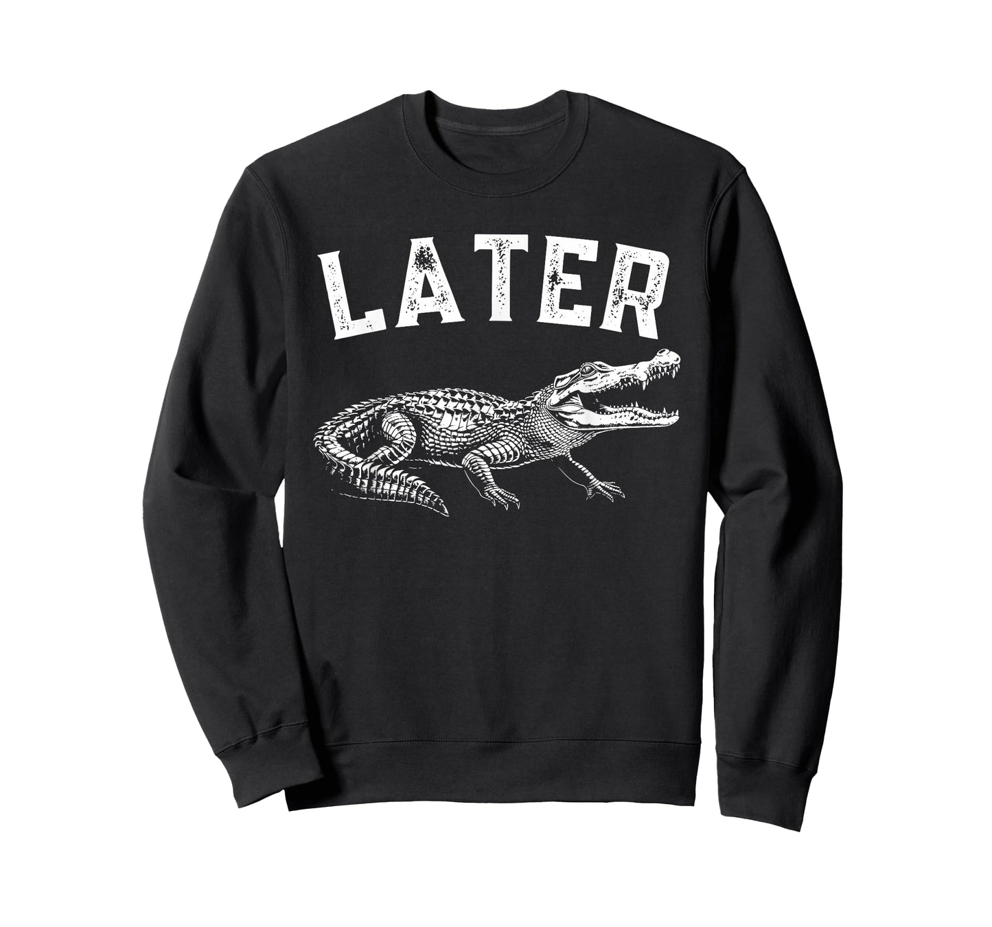 Later Gator Shirt | Funny Alligator T-Shirts for Men & Women T-Shirt