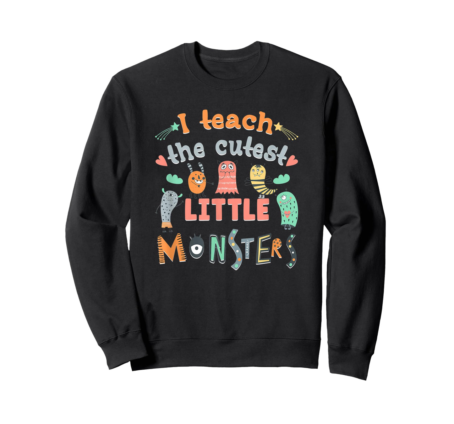 I Teach The Cutest Little Monsters Teacher Toddler Outfit T-Shirt