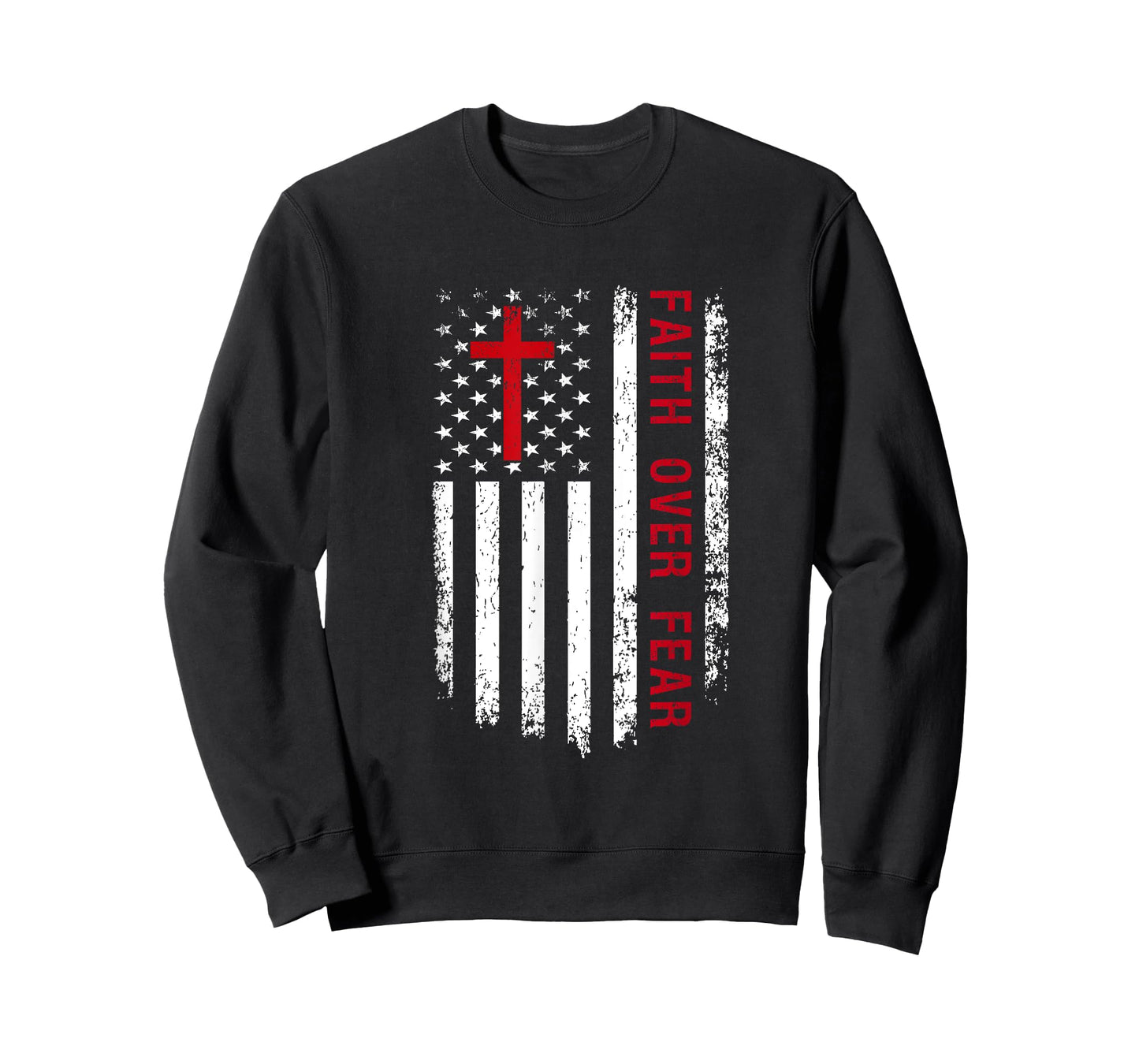 Faith Over Fear American Pride Patriotic Flag Christian Women Kids Men T-Shirt