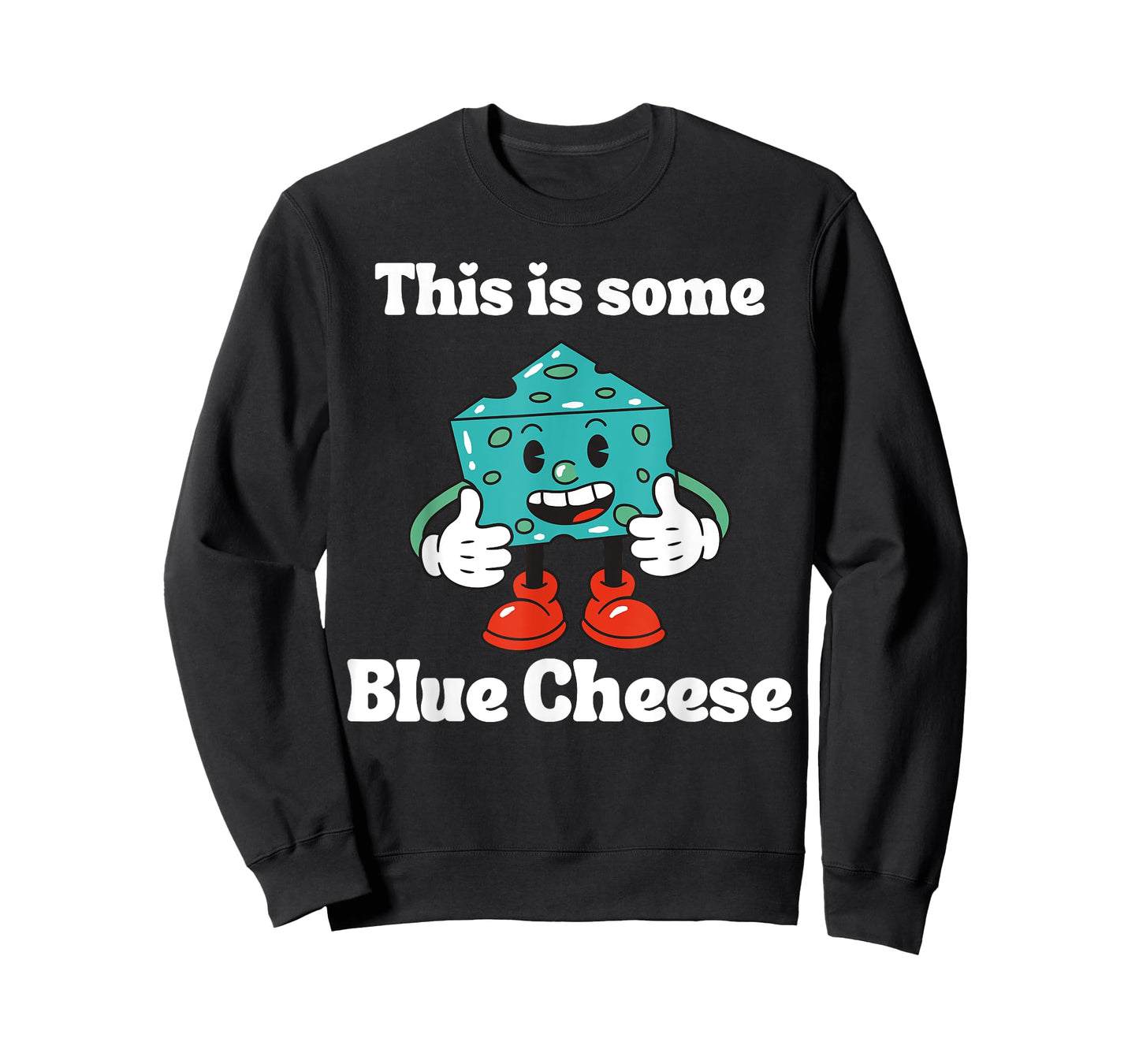 This is Some Blue Cheese Funny Halloween Costume T-Shirt