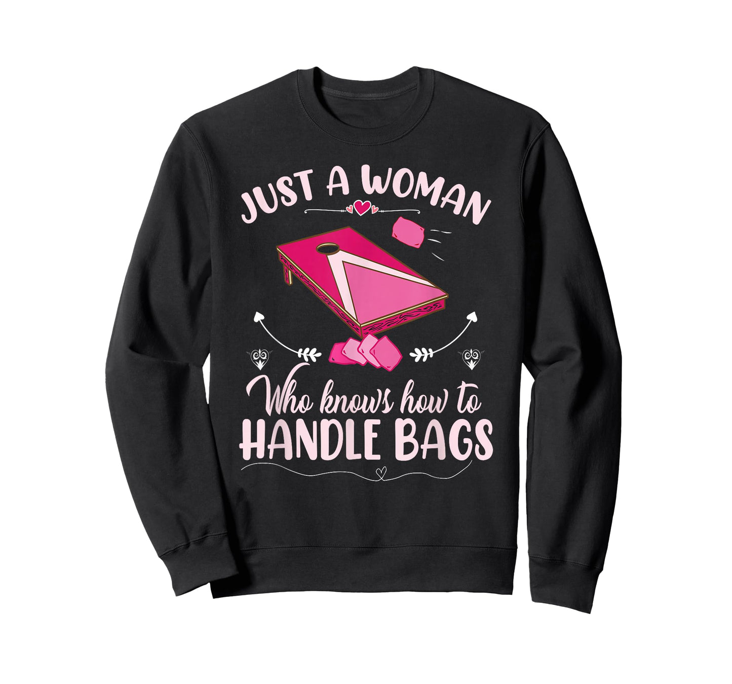 Just a woman who knows how to handle bags | Women Cornhole T-Shirt