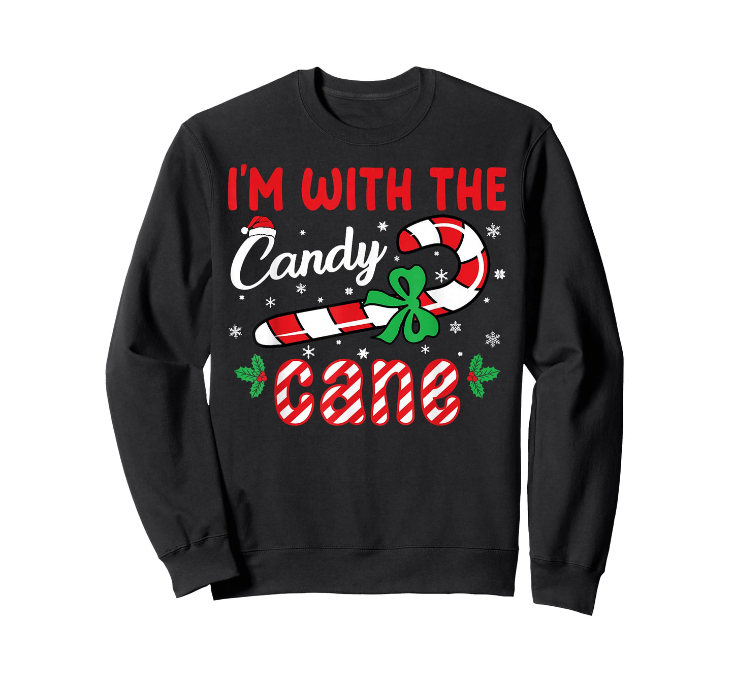 I’m With The Candy Cane - Funny Christmas Holiday Men Women T-Shirt