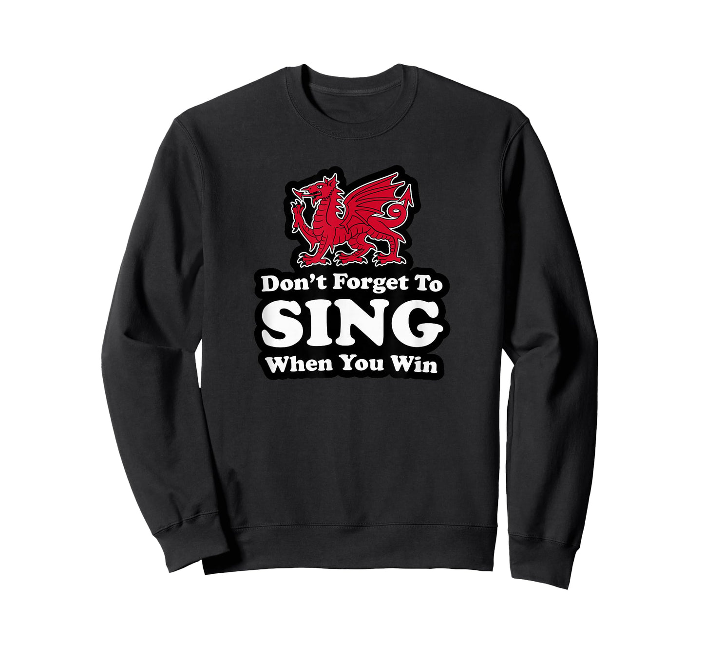Utopia Sport Wrexham Shop Don't Forget To Sing When You Win Red Dragon T-Shirt