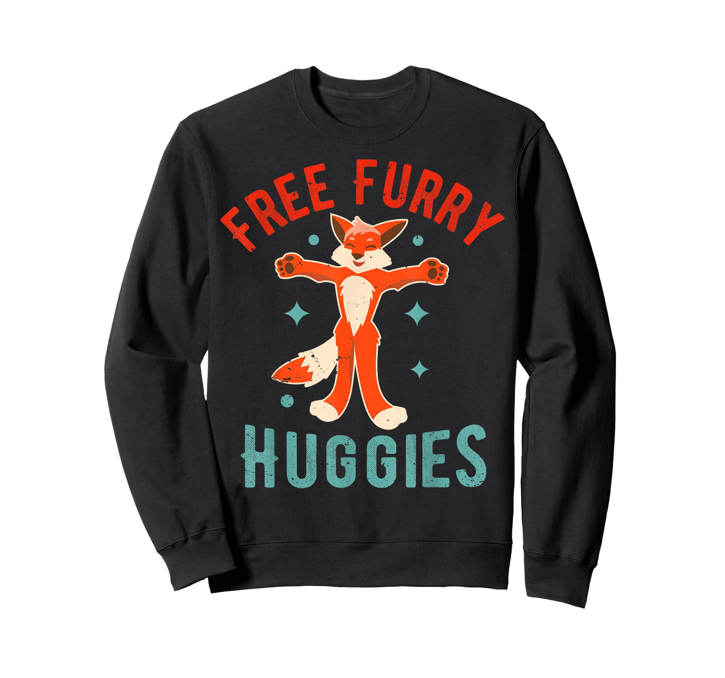 Free Furry Huggies - Fursuit Lover Furry Fandom Saying T-Shirt