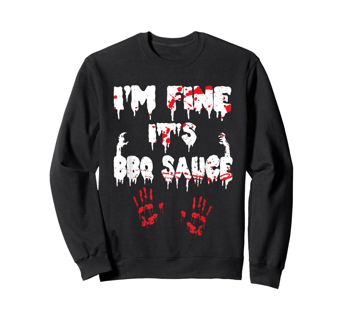 I'm Fine It's BBQ Sauce Spooky Halloween Saying Zombie Hunt T-Shirt