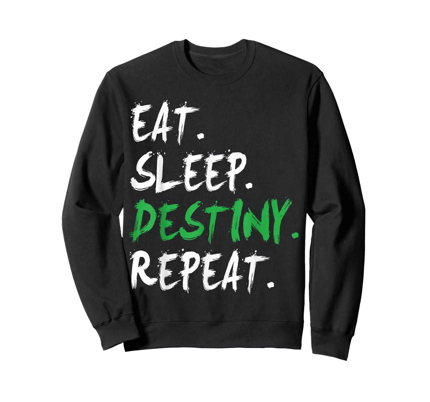 Destiny T-Shirt Eat Sleep Destiny Repeat Short Sleeve T-Shirt