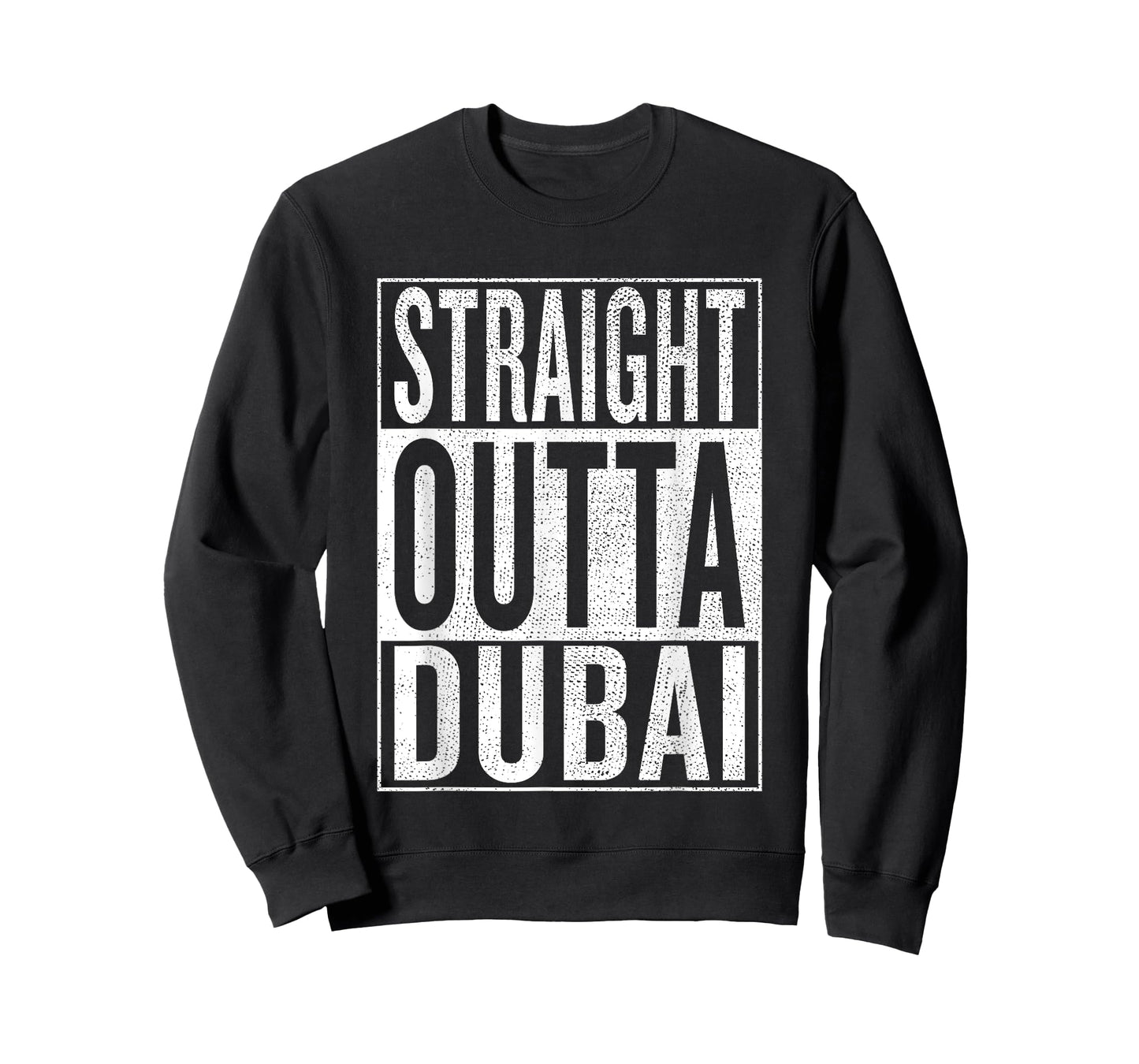 Straight Outta Dubai Great Travel & Gift Idea T-Shirt