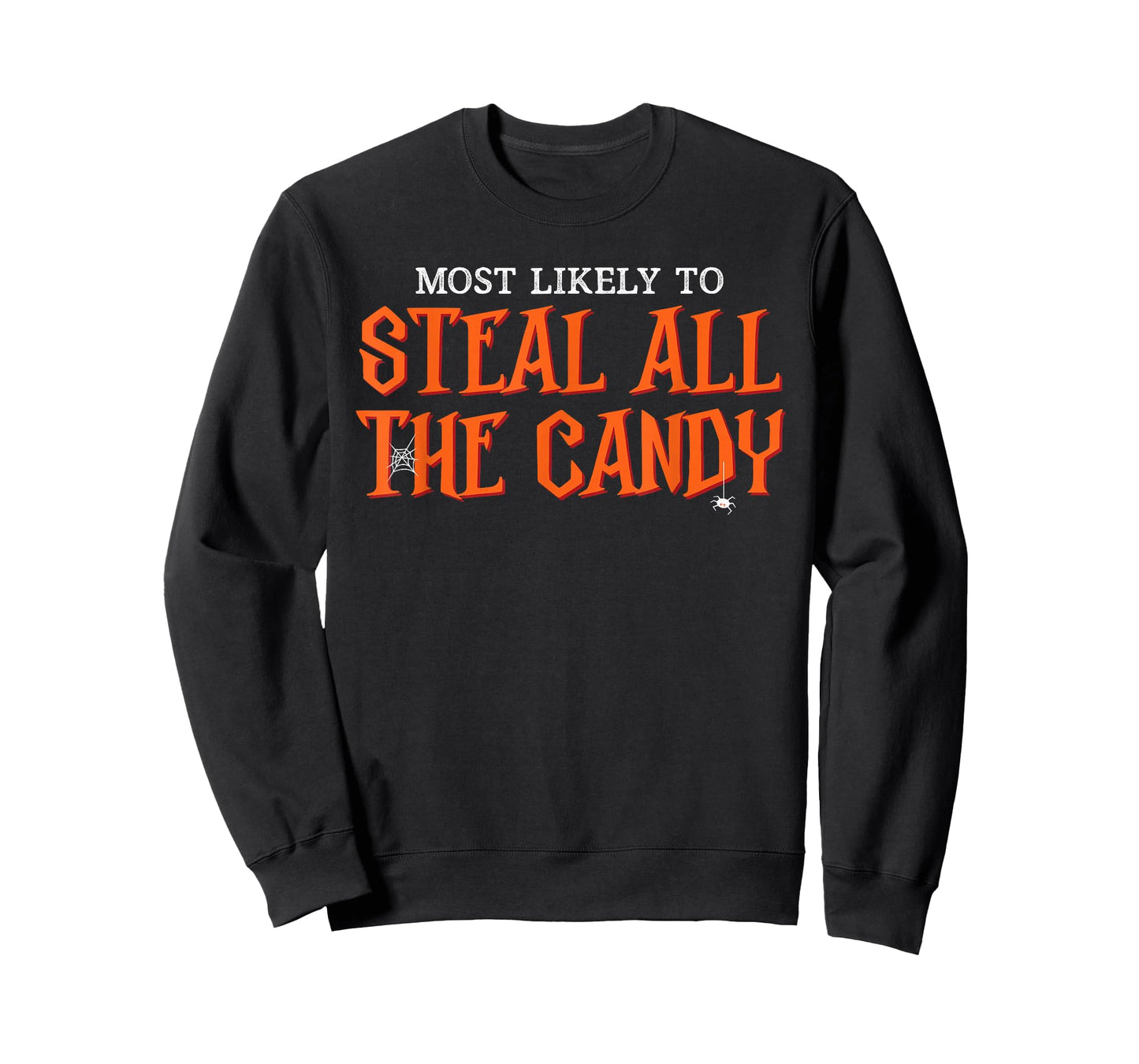 Most Likely To Steal all the Candy Funny Halloween T-Shirt