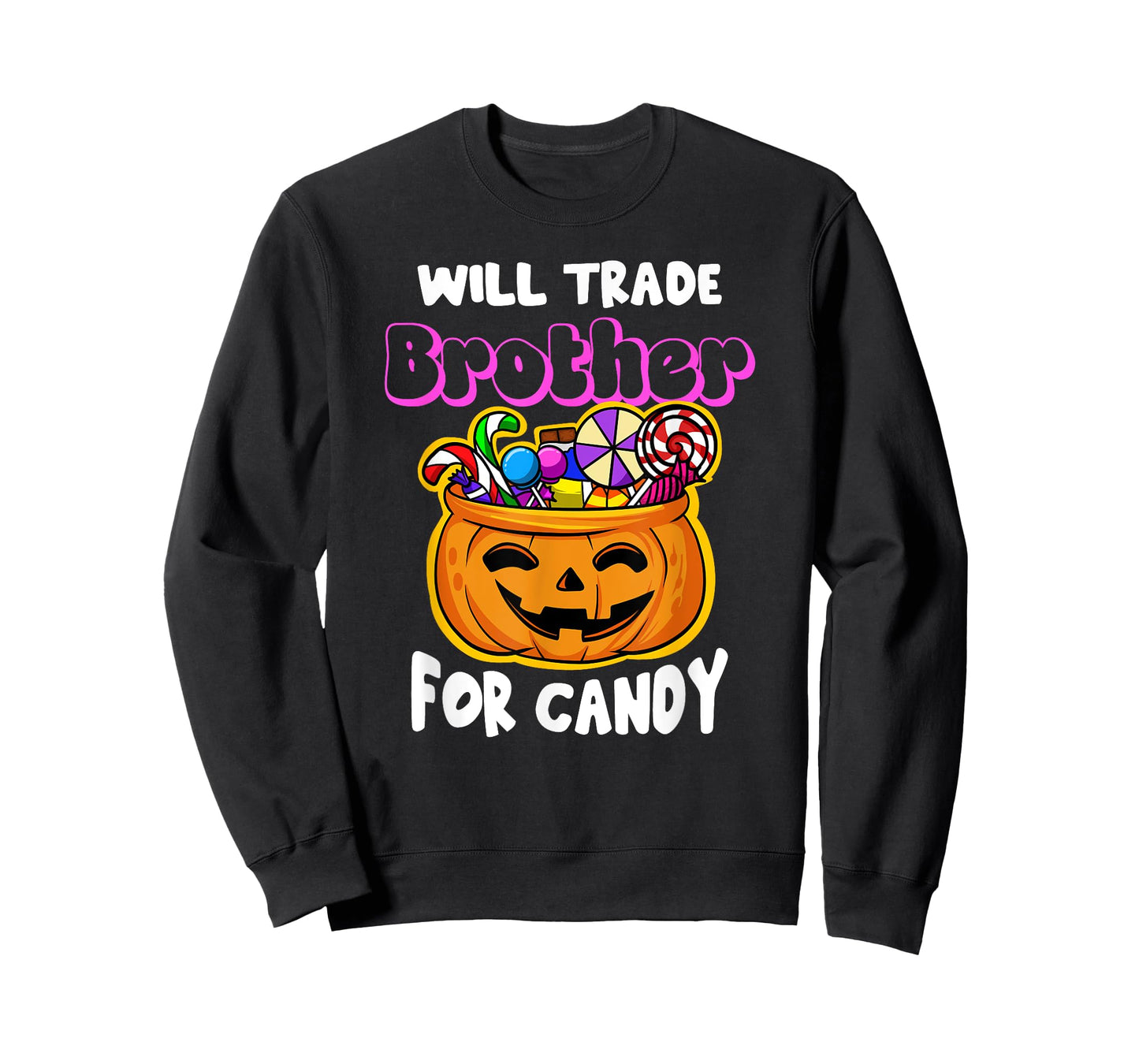 Will Trade Brother for Candy Halloween Matching Sister Funny T-Shirt