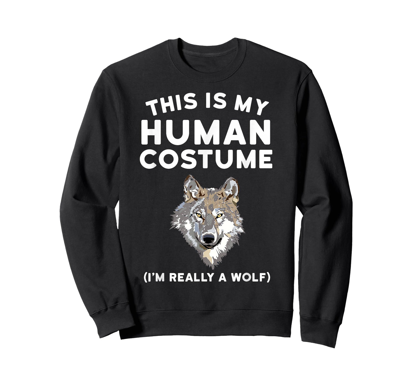 This is My Human Costume I'm Really a Wolf Shirt Men Kids T-Shirt