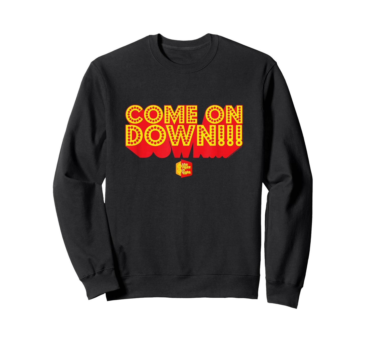 Price is Right - Come On Down!!! T-Shirt