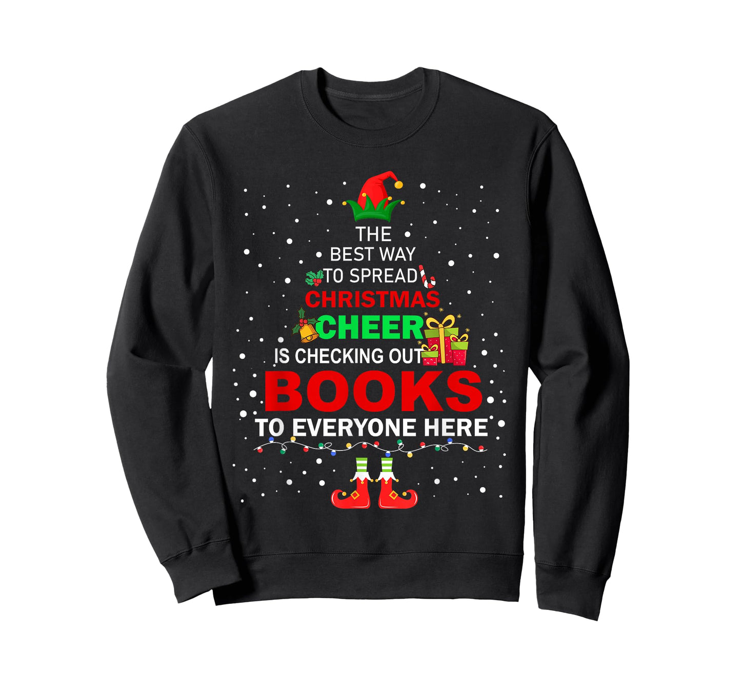 The Best Way To Spread Christmas Cheer Is Checking Out Books T-Shirt