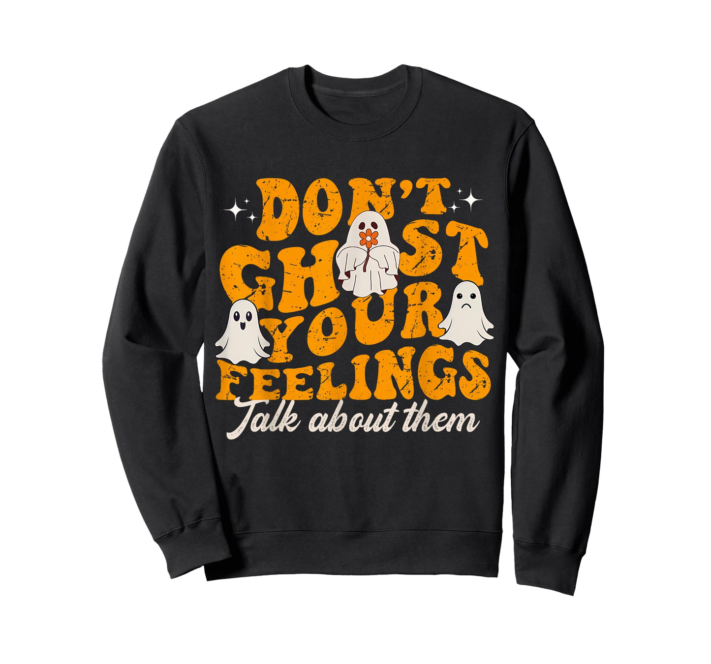 Funny Mental Health Halloween Don't Ghost Your Feelings T-Shirt