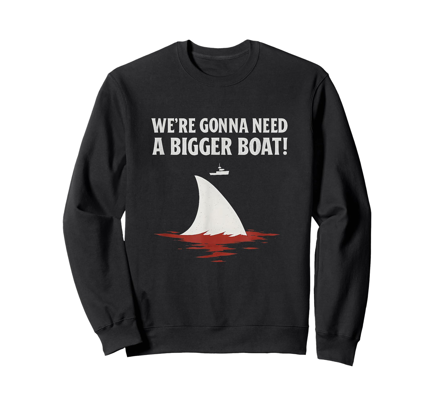 Jaws Inspired We're Gonna Need a Bigger Boat Graphic T-Shirt