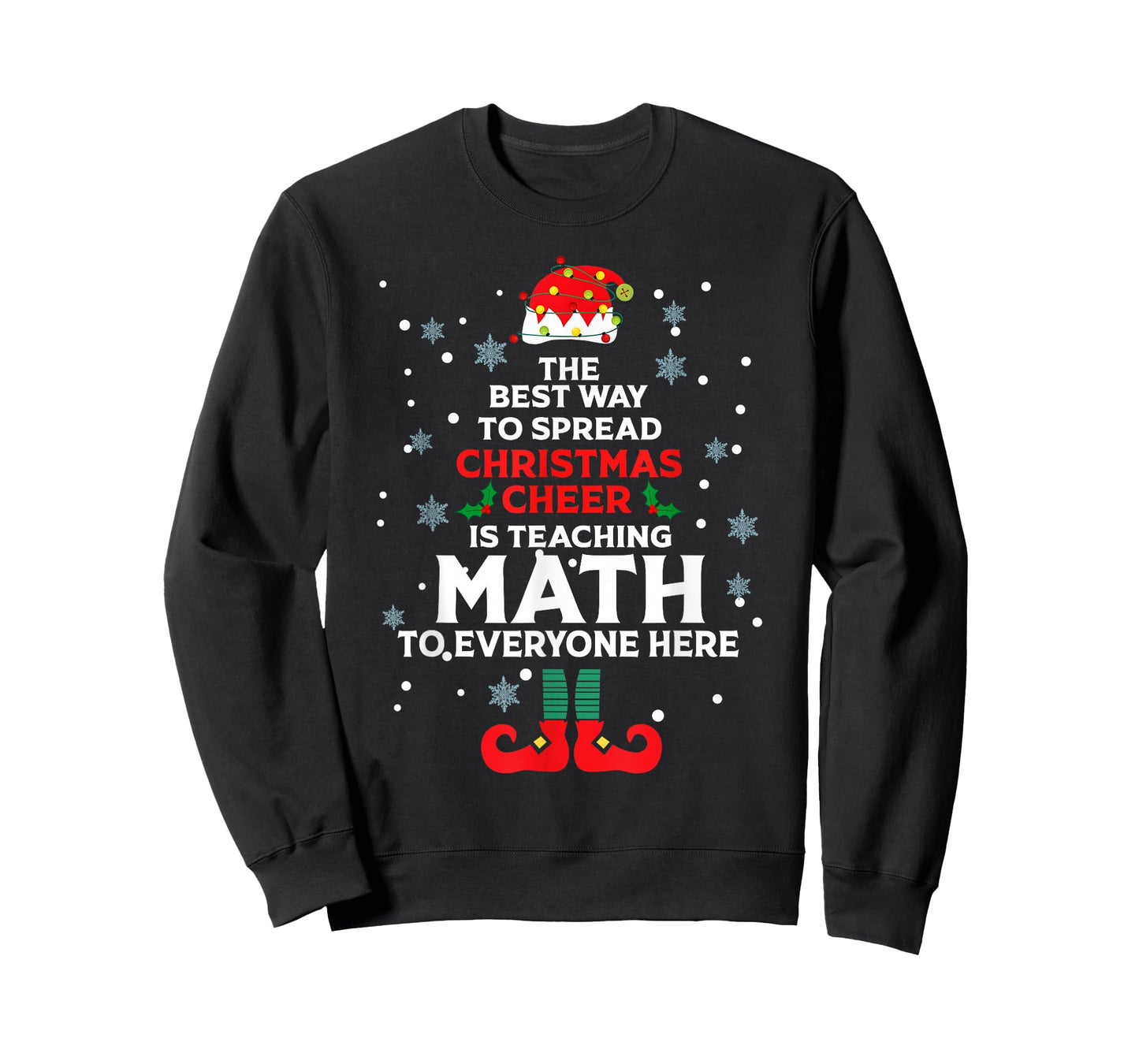 Teacher Best Way To Spread Christmas Cheer Is Teaching Math T-Shirt