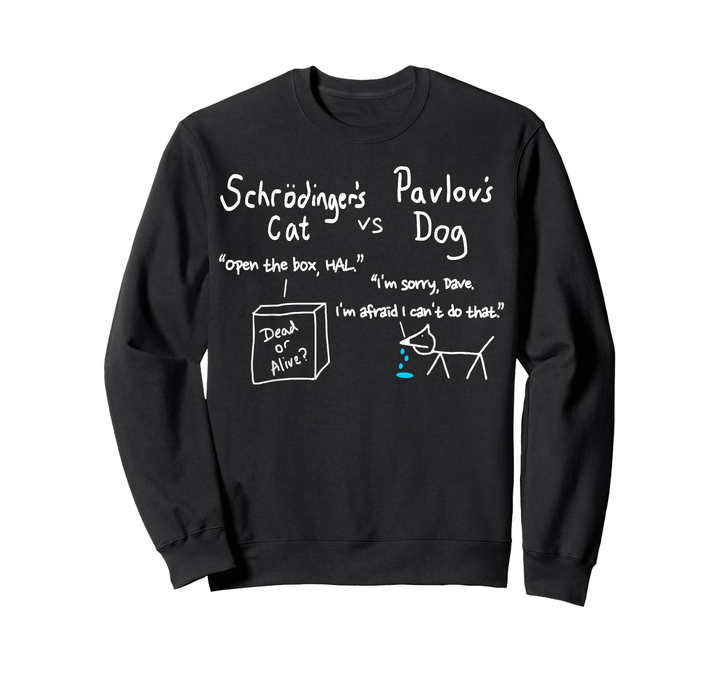 Schrödinger's Cat and Pavlov's Dog Funny Science Geek T-Shirt