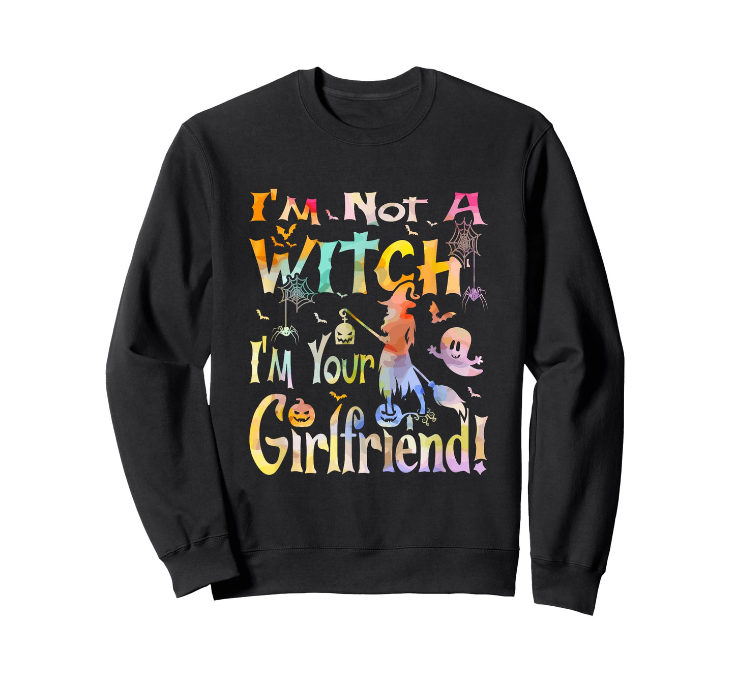 I'm Not A Witch I'm Your Girlfriend! Halloween Tshirt T-Shirt