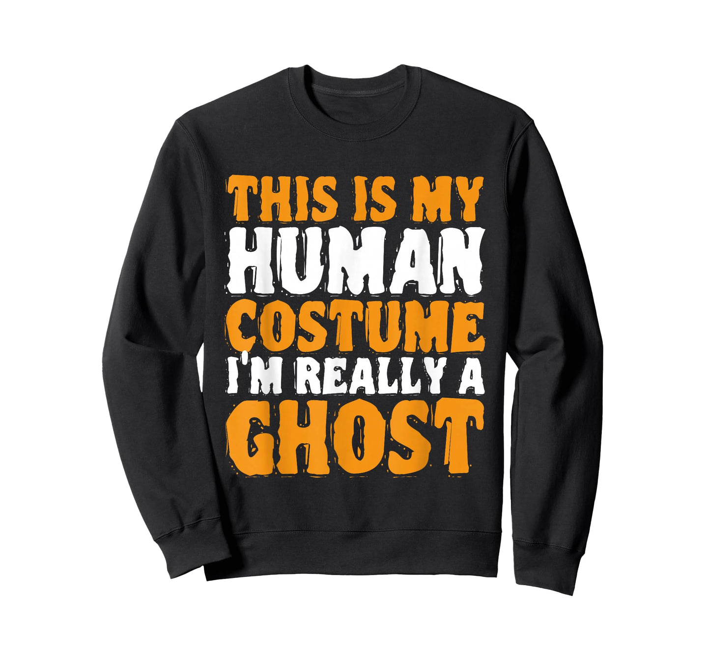 This Is My Human Costume Im Really A Ghost T-Shirt