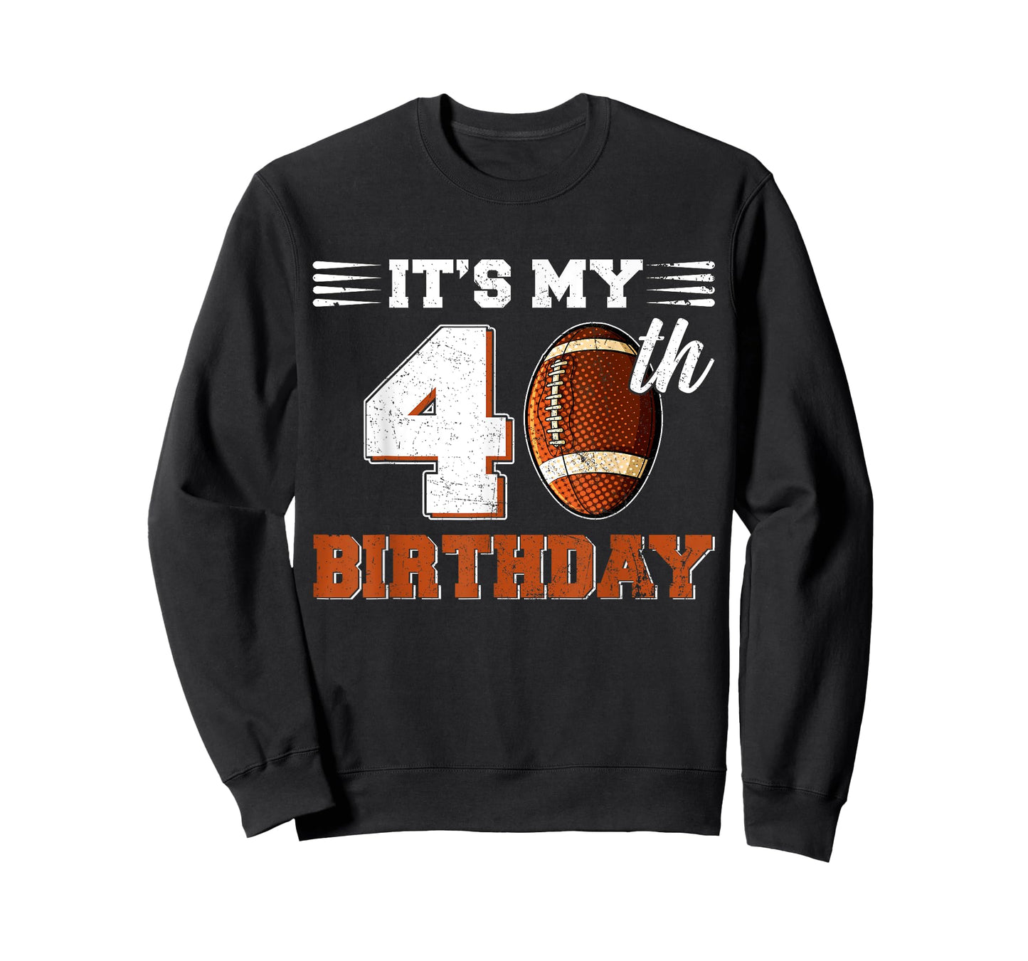Funny It's My 40th Birthday Football Lover 40 Years Old Bday T-Shirt
