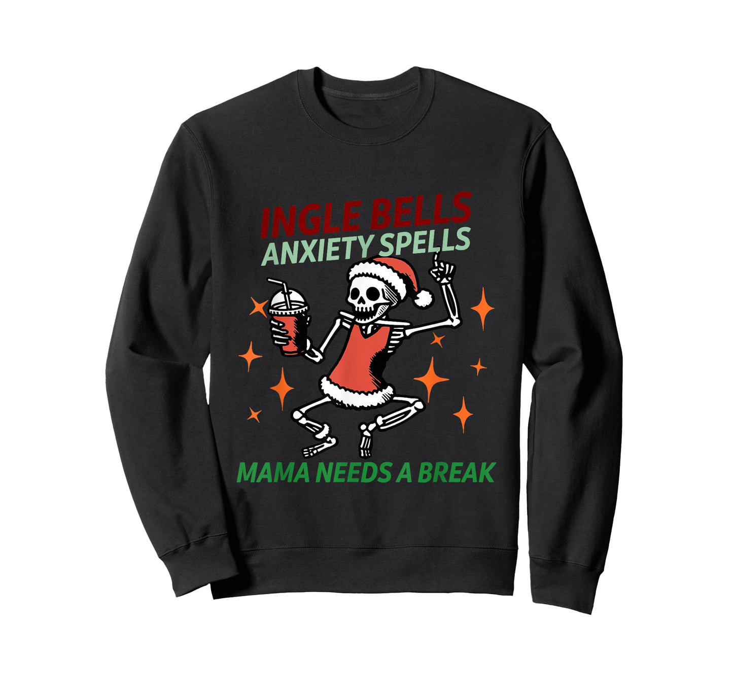 Jingle Bells Anxiety Spells Mama Needs A Break Christmas T-Shirt