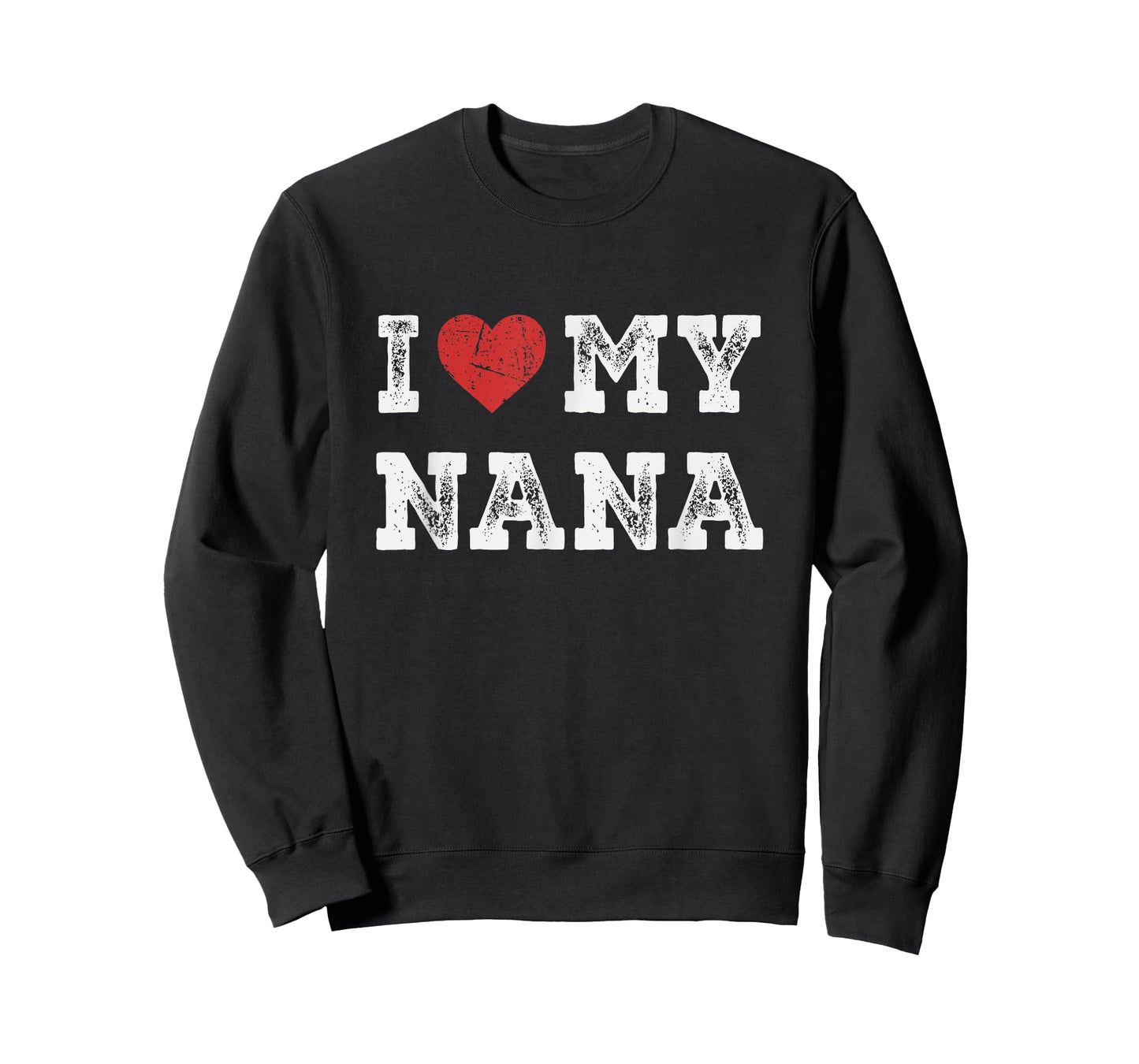 I Love My Nana - I Heart My Nana Funny T-Shirt