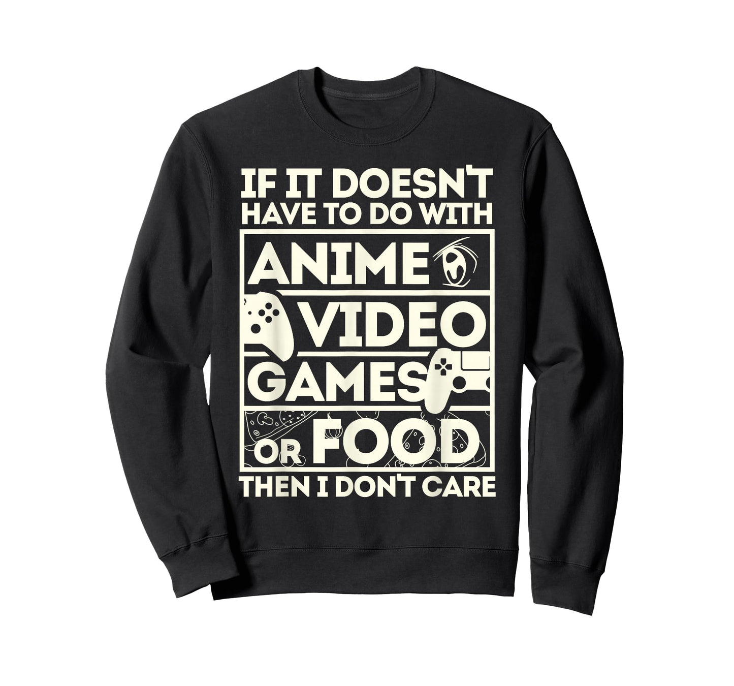 When It's Not About Anime, Video Games or Food T-Shirt