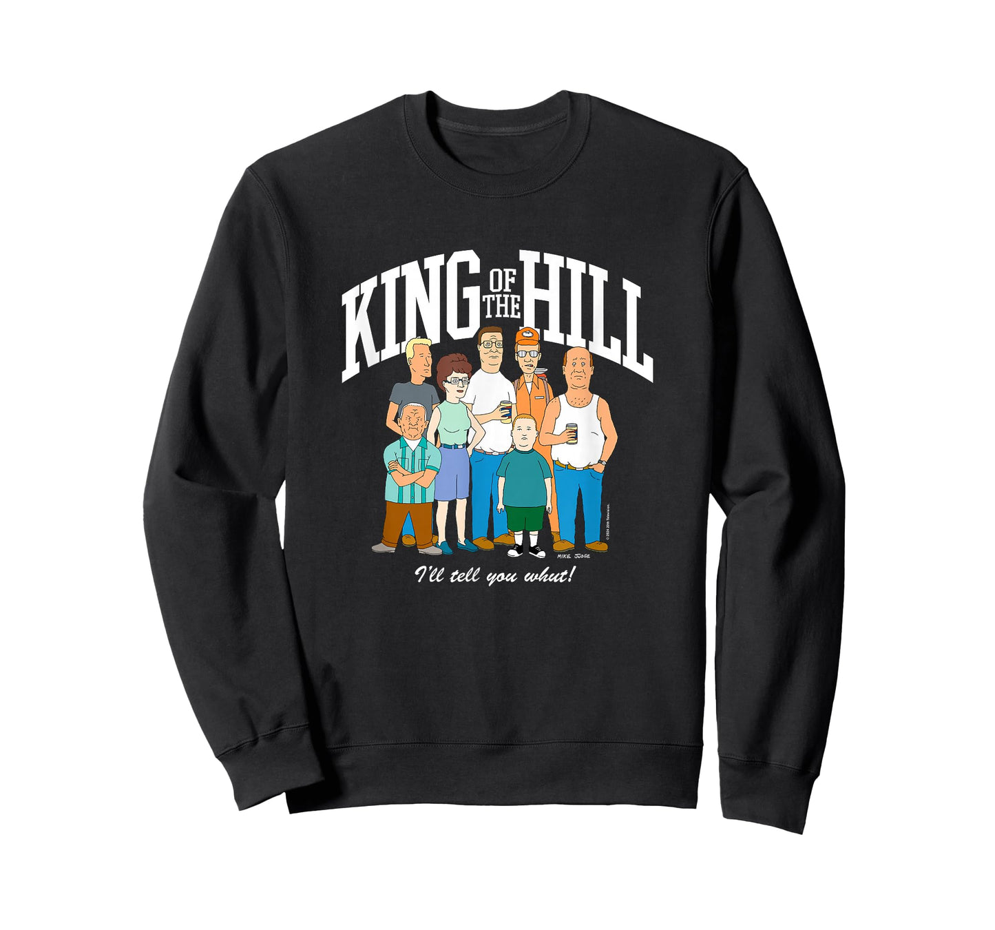 King of The Hill Group Shot I'll Tell You What! T-Shirt