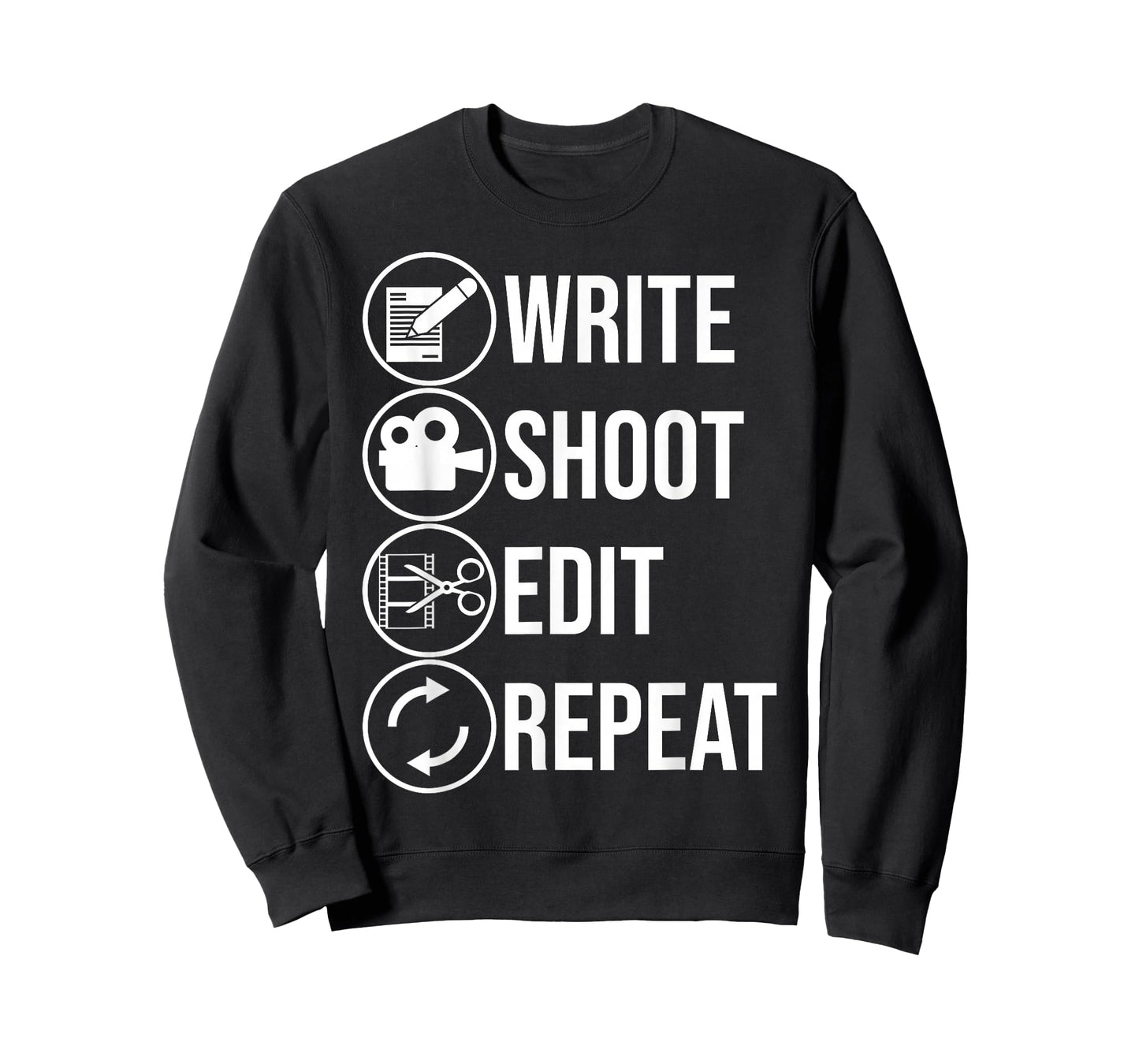 Funny Write Shoot Edit Repeat Gift Cute Filmmaker Men Women T-Shirt