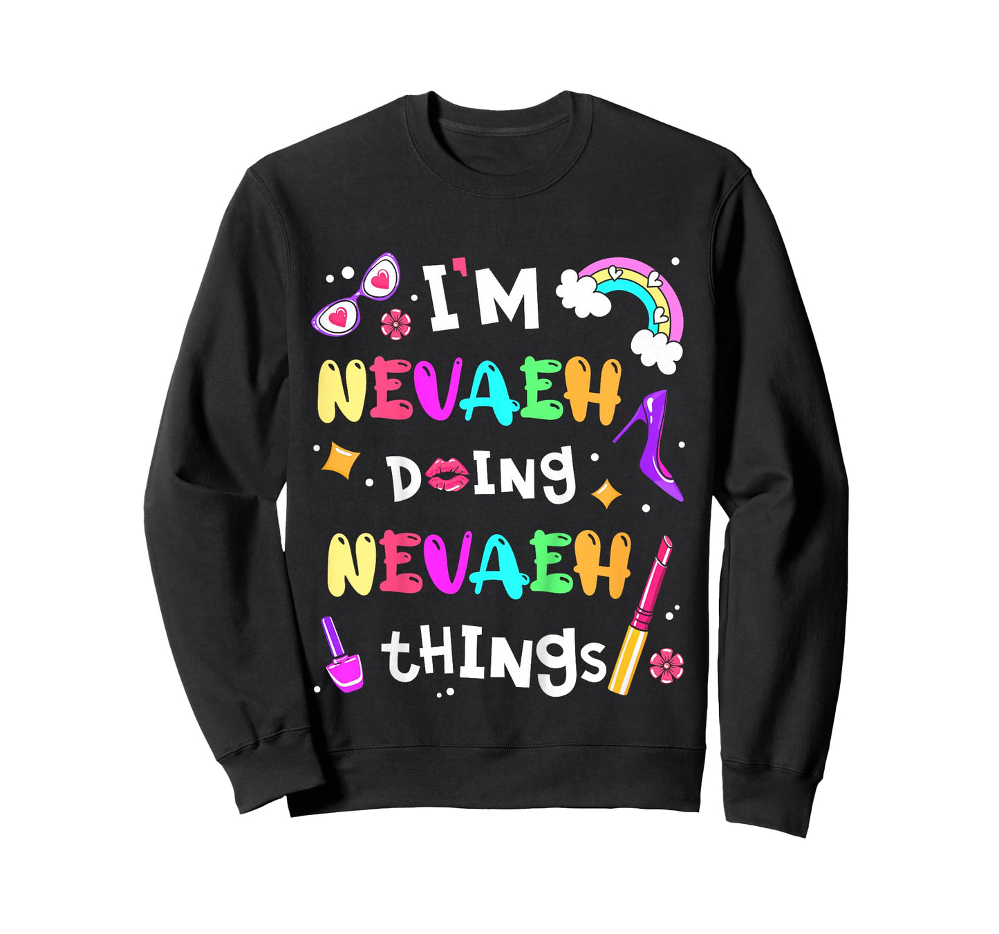 Kids I'm Nevaeh Doing Nevaeh Things Cute Girls Personalized Name T-Shirt