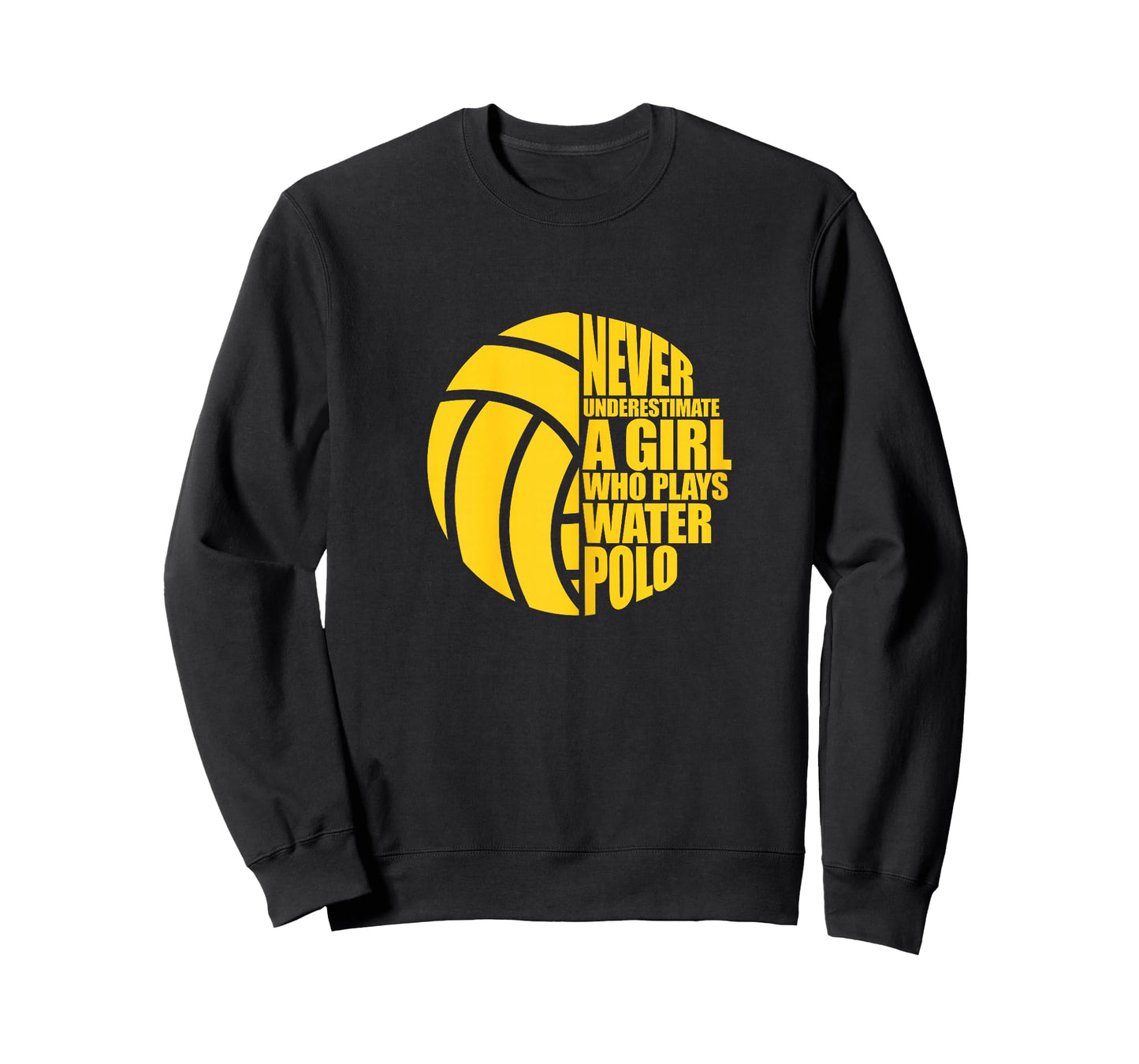 Water Polo Never Underestimate A Girl Who Plays Water Polo T-Shirt