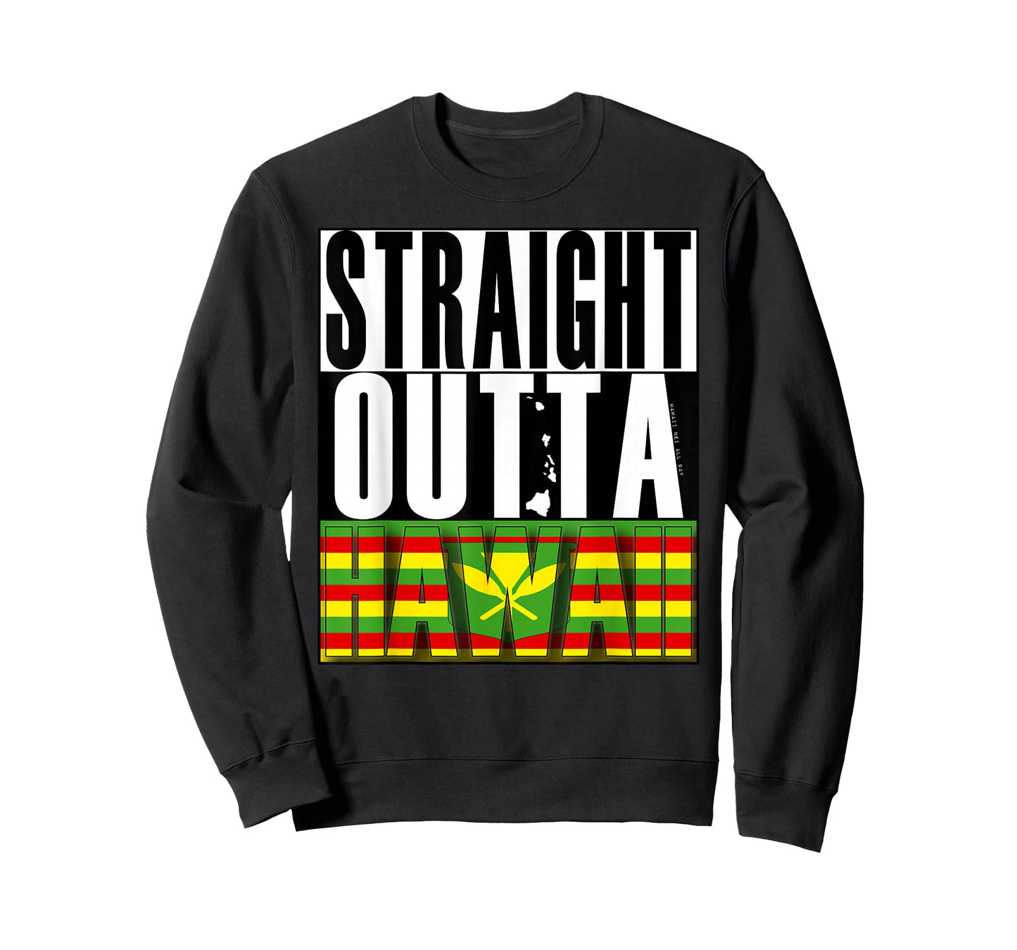 Straight Outta Hawaii Kanaka Maoli by Hawaii Nei All Day T-Shirt