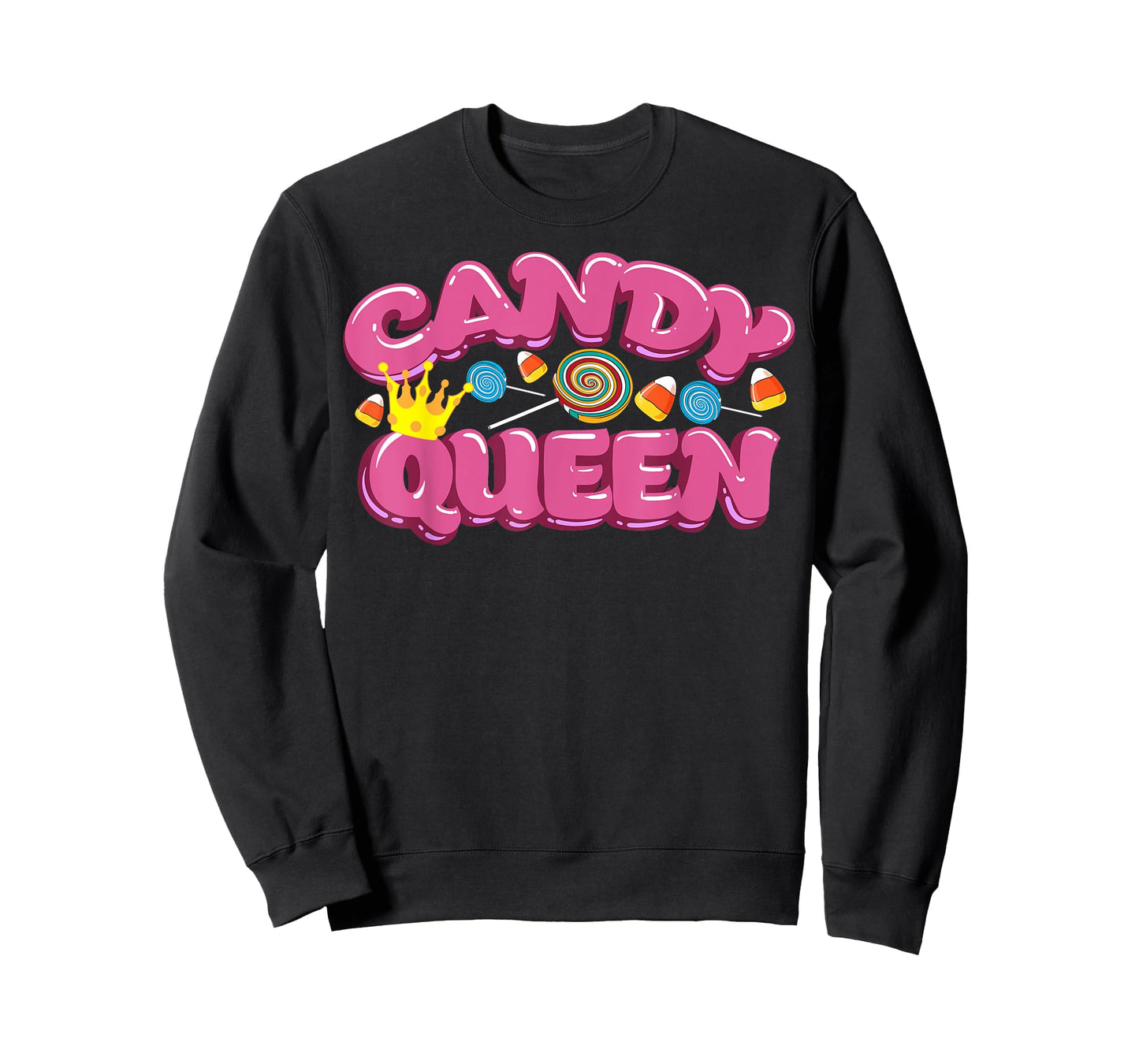 Funny Candy Queen Gift For Lollipop Lover Sweet Tooth Women T-Shirt