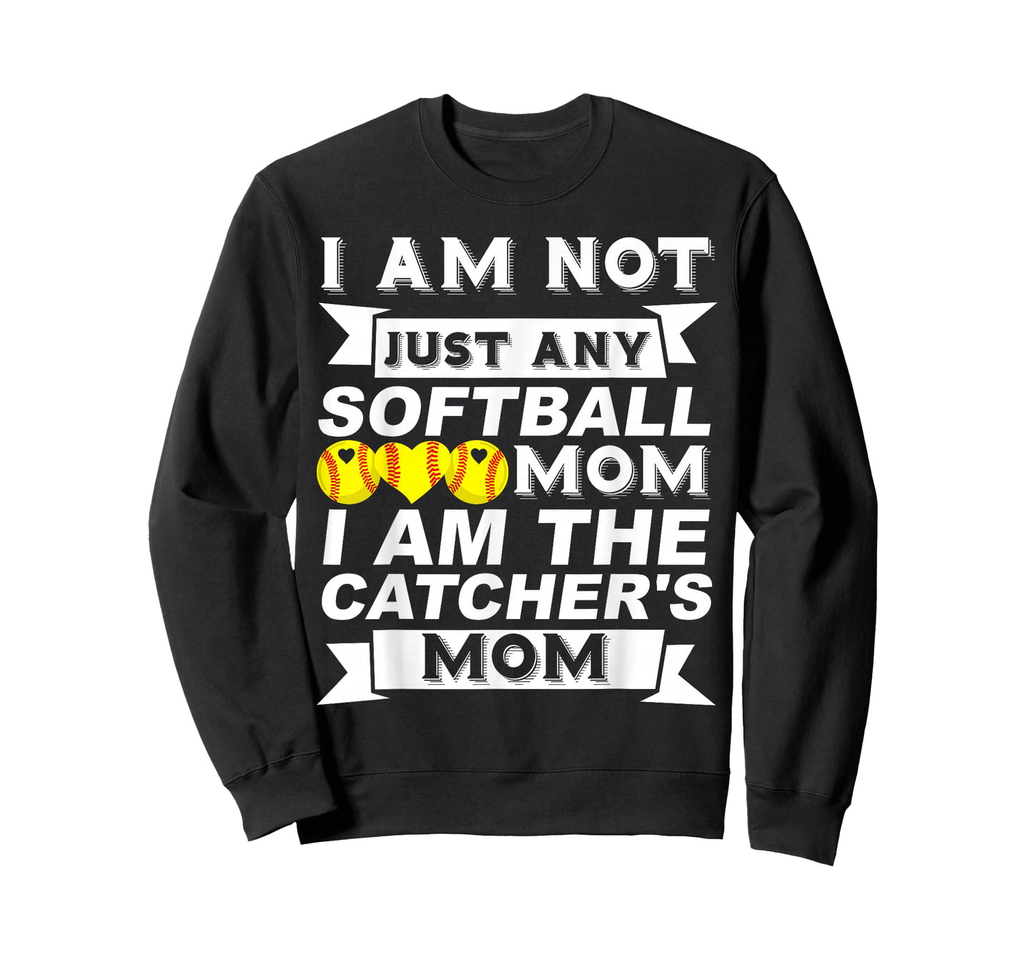 I'm Not Just Any Softball Mom I'm The Catcher's Mom T-Shirt