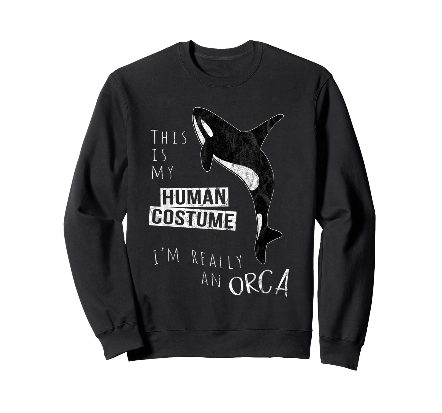 My Human Costume I'm Really An Orca Whale Silhouette T-Shirt