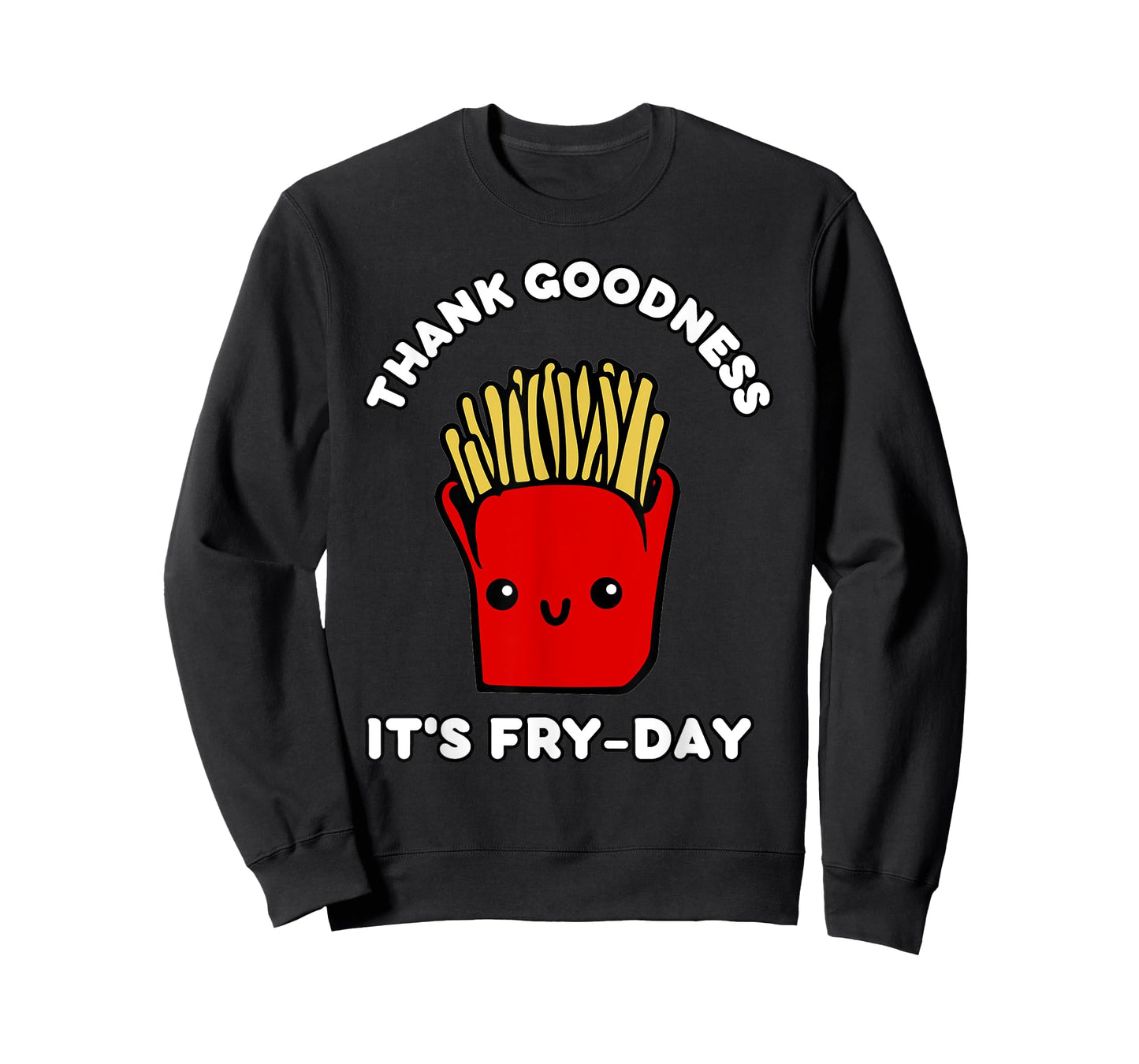 Cute Kawaii Thank Goodness It's Fry-Day French Fries T-Shirt