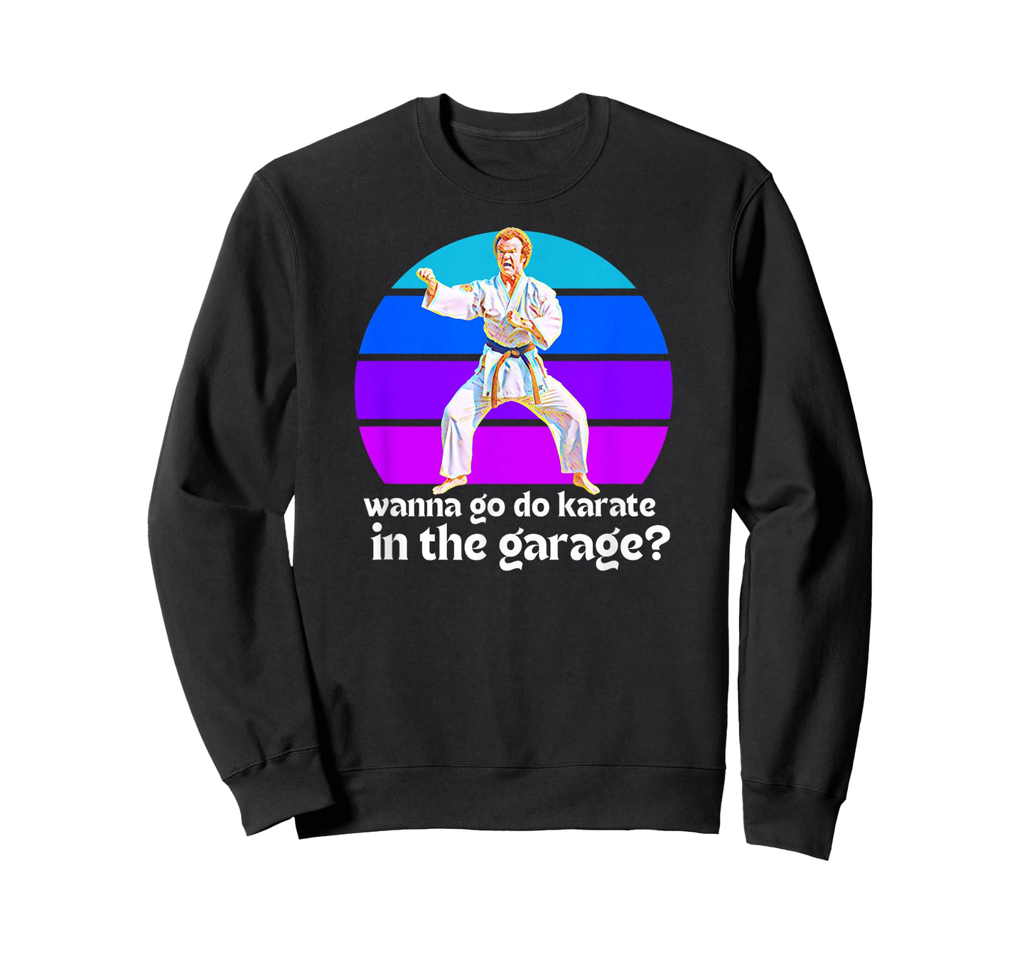 Step Brothers Movie, You Want to Go Karate in The Garage T-Shirt
